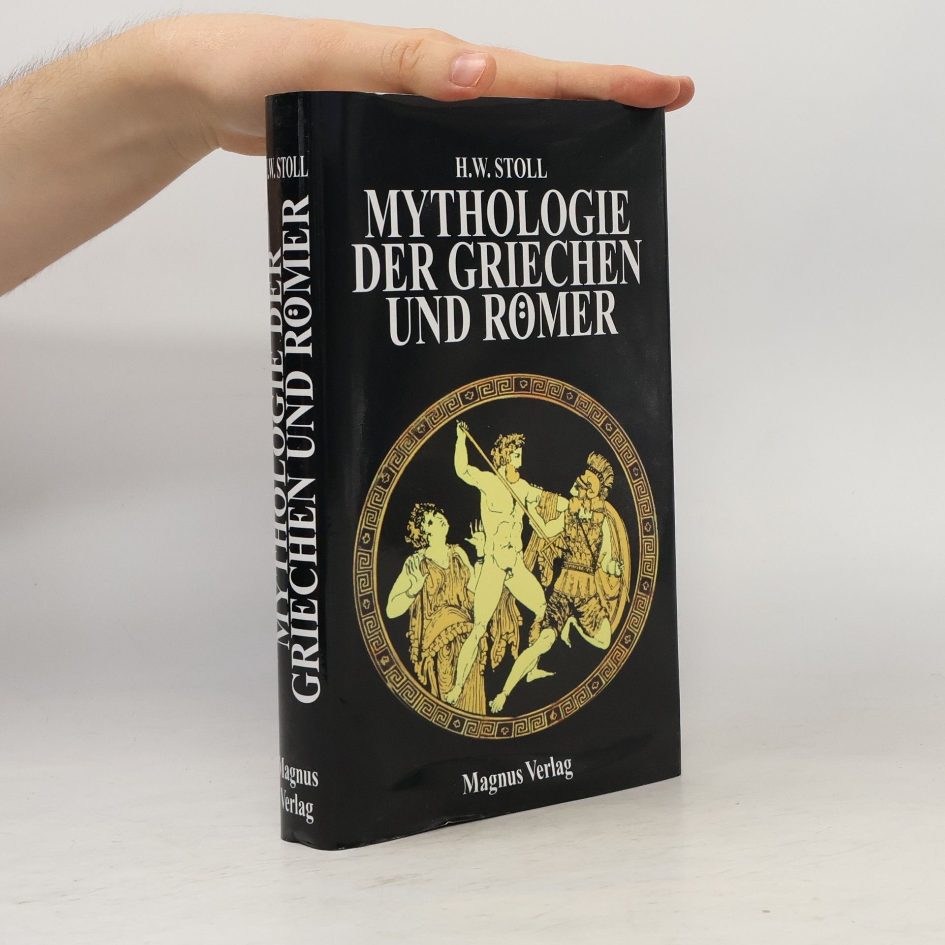 Heinrich Wilhelm Stoll Mythologie der Griechen und Römer