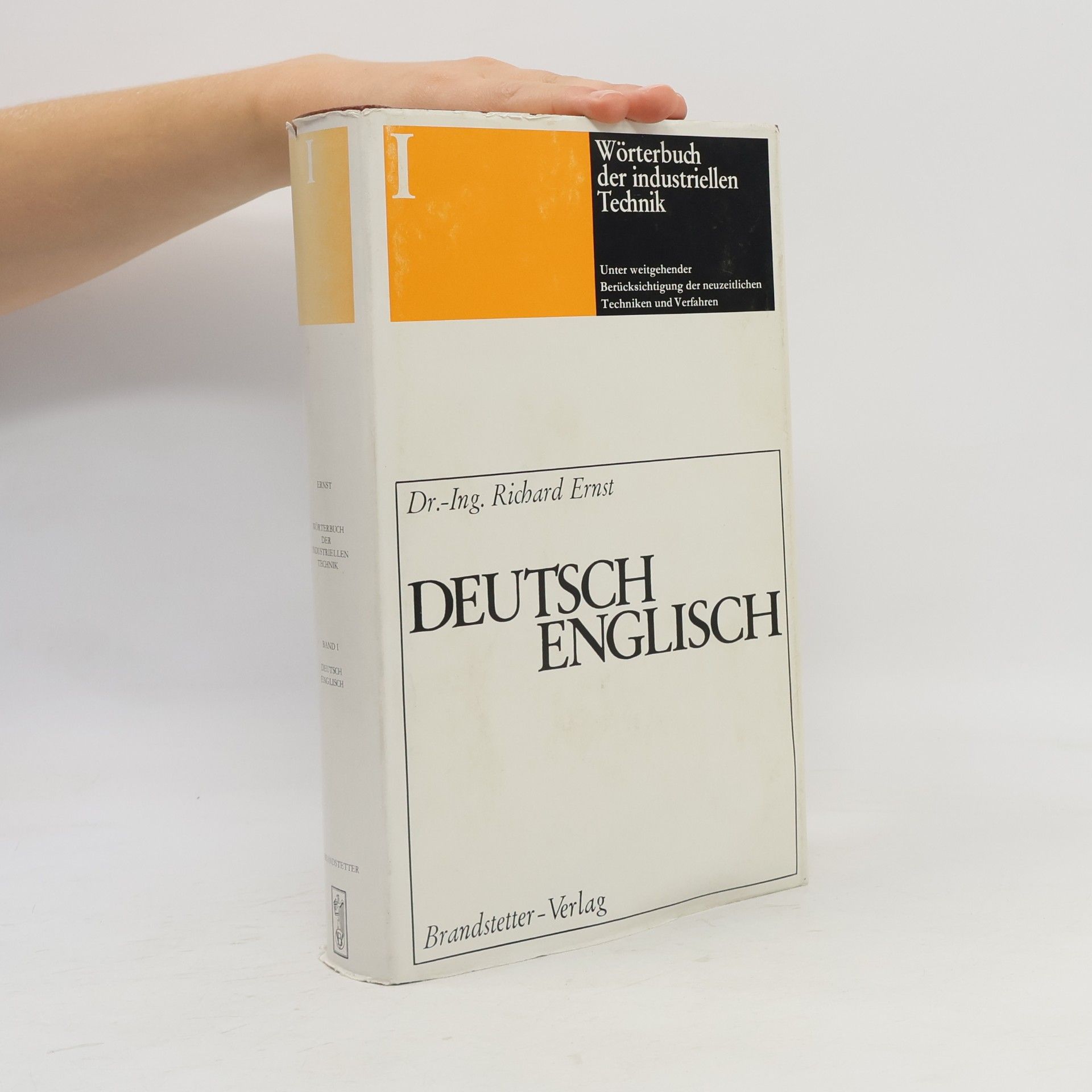 Richard Ernst Wörterbuch der industriellen Technik. Band 1 Deutsch-Englisch