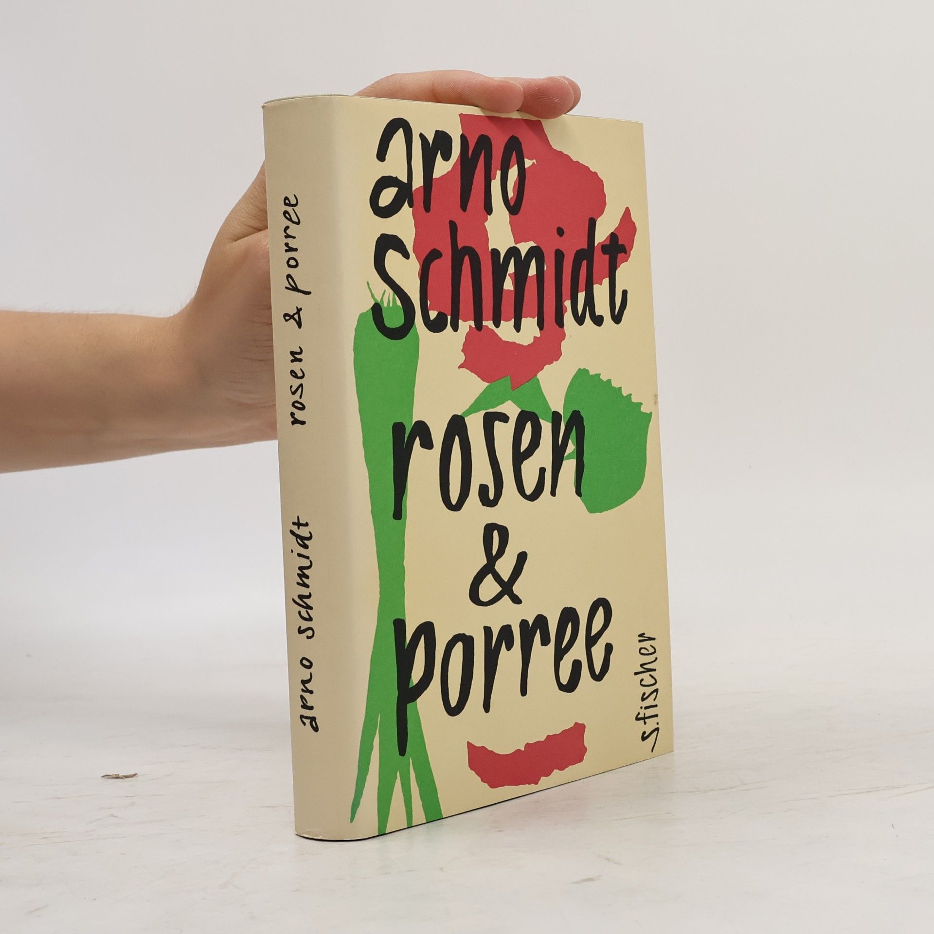 Arno Schmidt Rosen & Porree