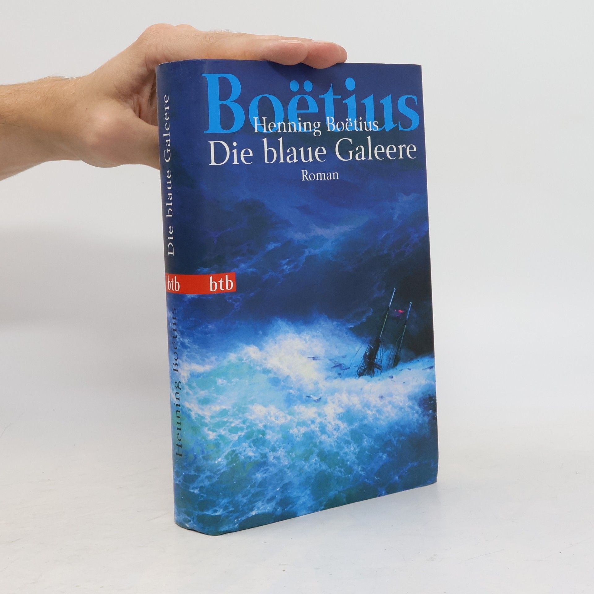 Henning Boëtius Die blaue Galeere
