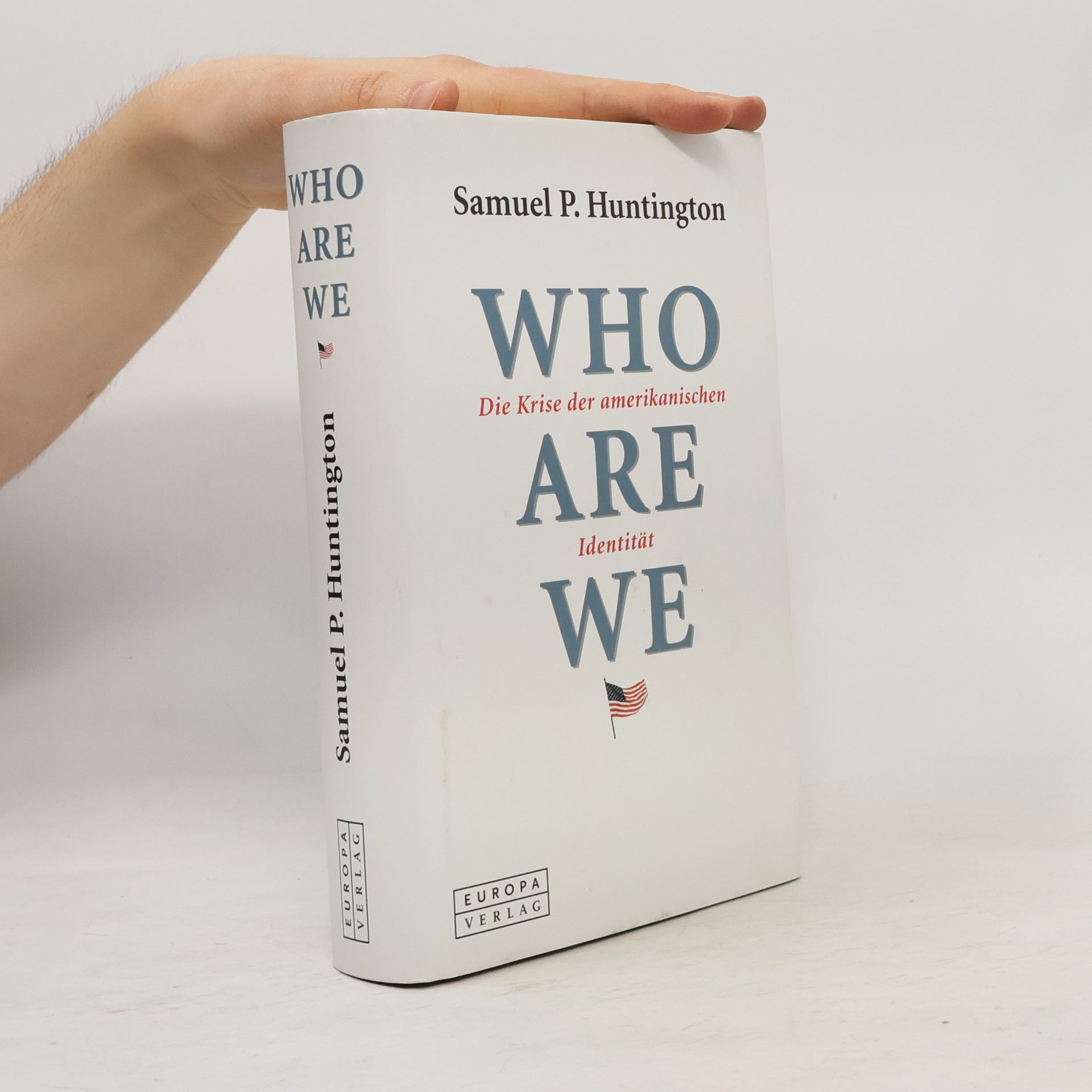 Samuel Phillips Huntington Who are we?