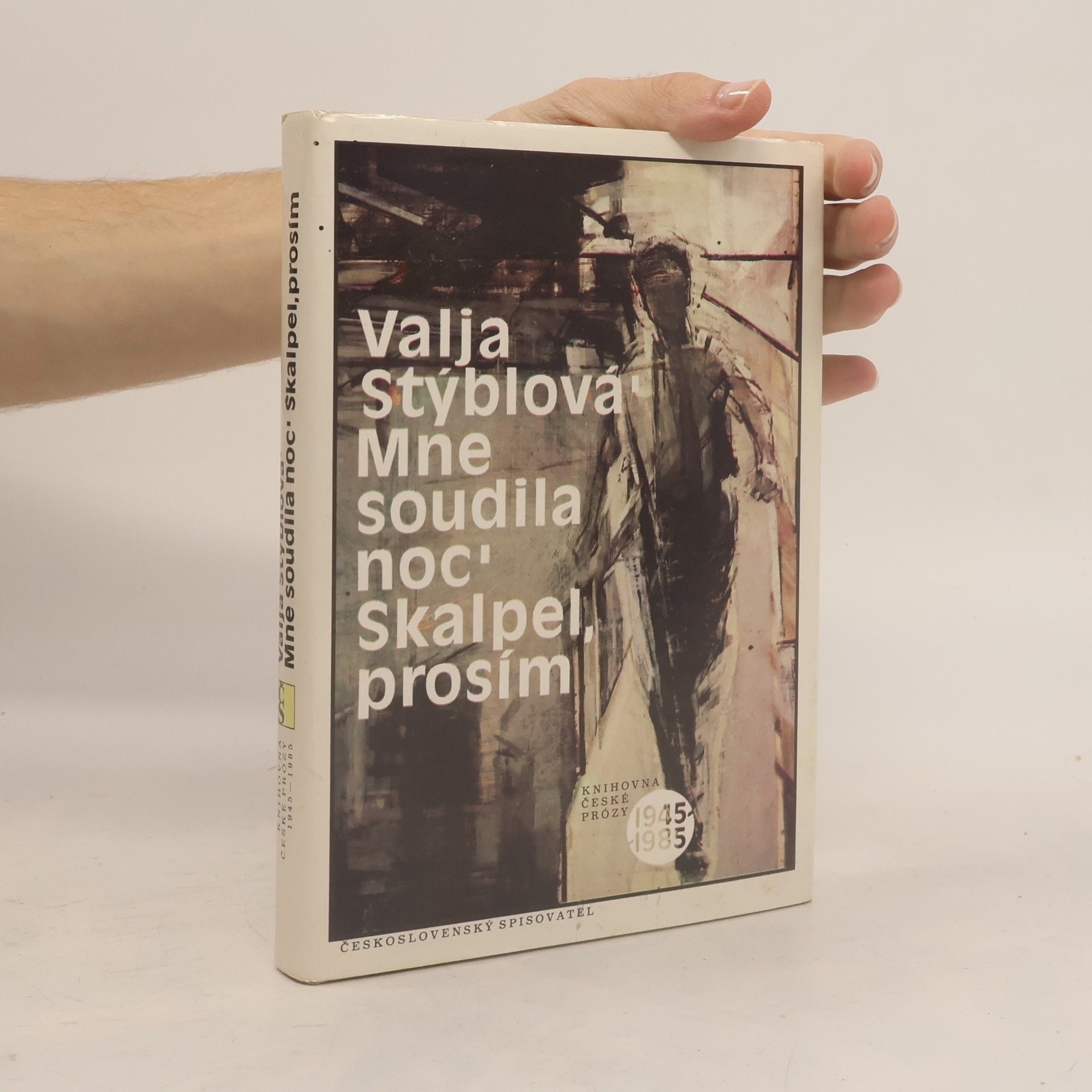 Valja Stýblová Mne soudila noc. Skalpel, prosím