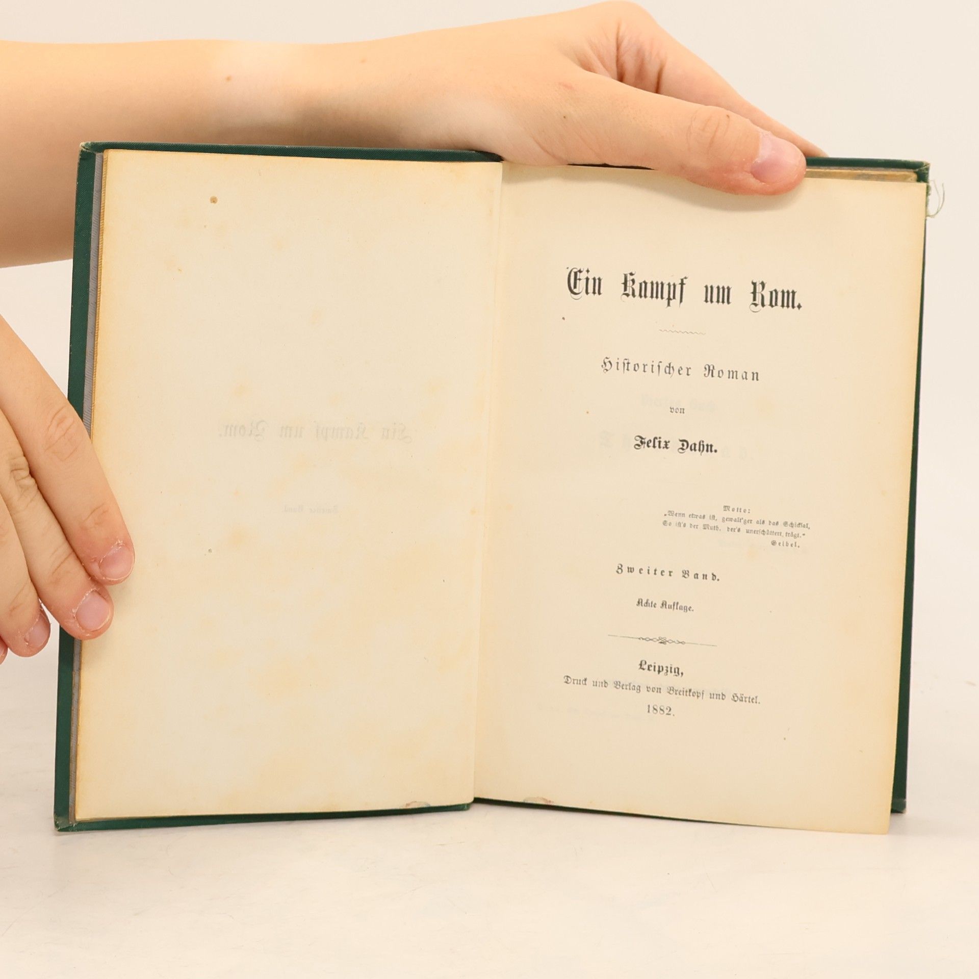 Felix Dahn Ein Kampf um Rom. Zweiter Band