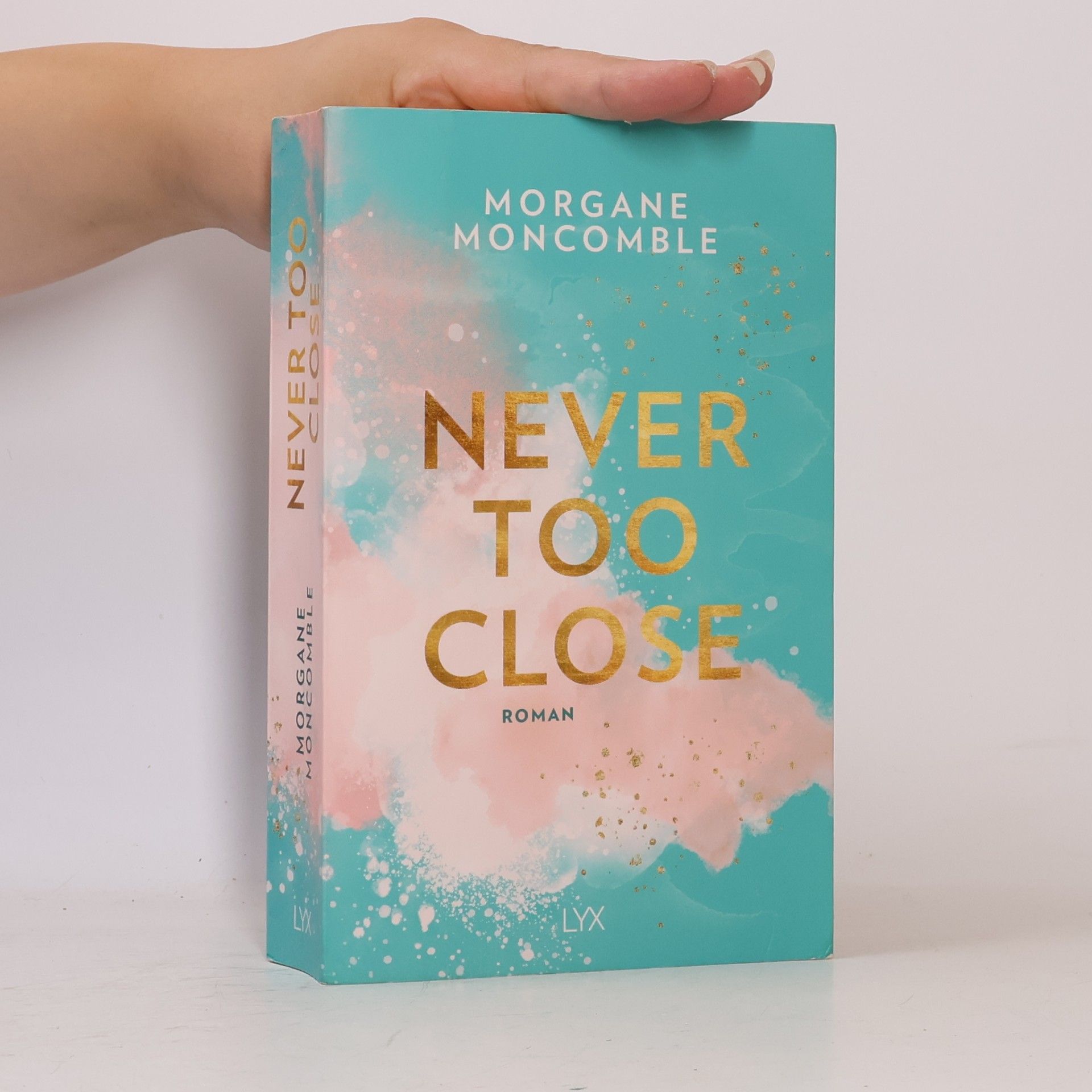 Morgane Moncomble Never Too Close