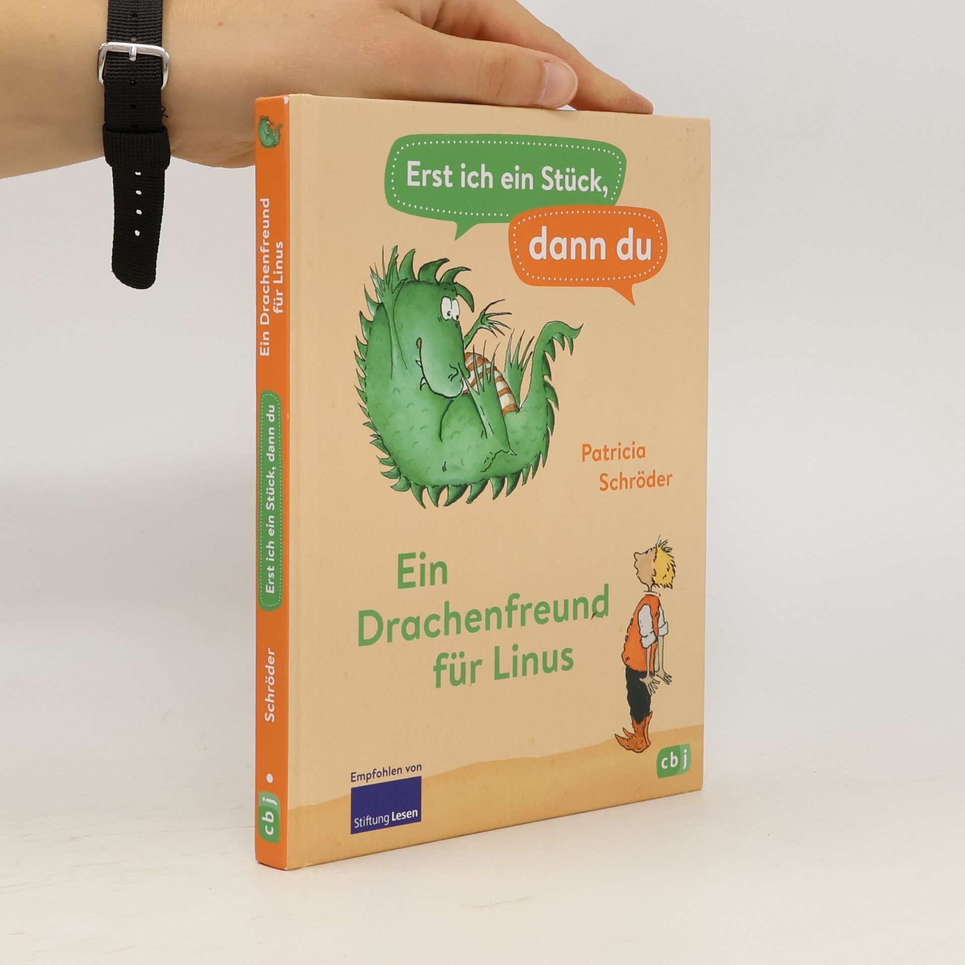 Patricia Schröder Erst ich ein Stück, dann du - Ein Drachenfreund für Linus