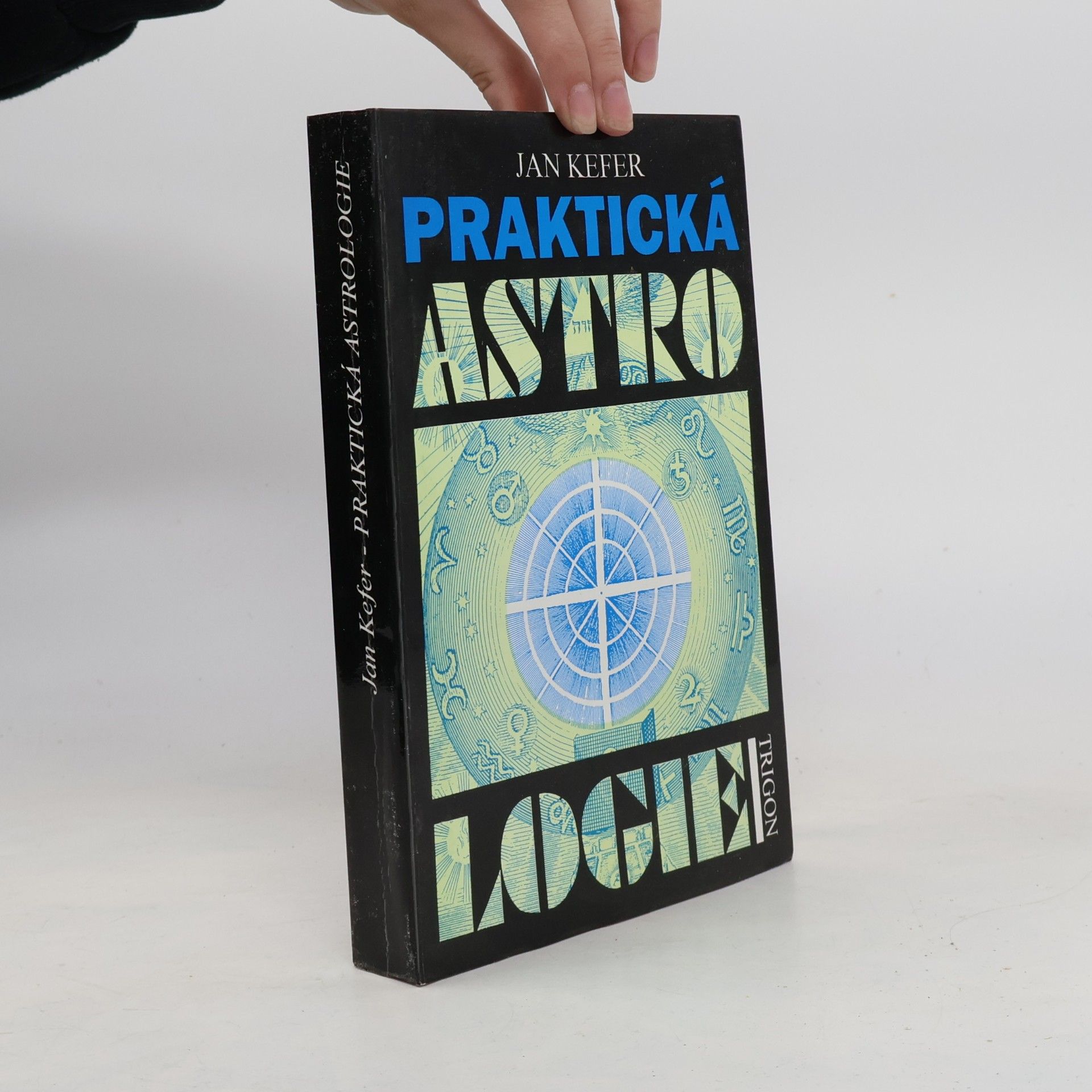 Jan Kefer Praktická astrologie