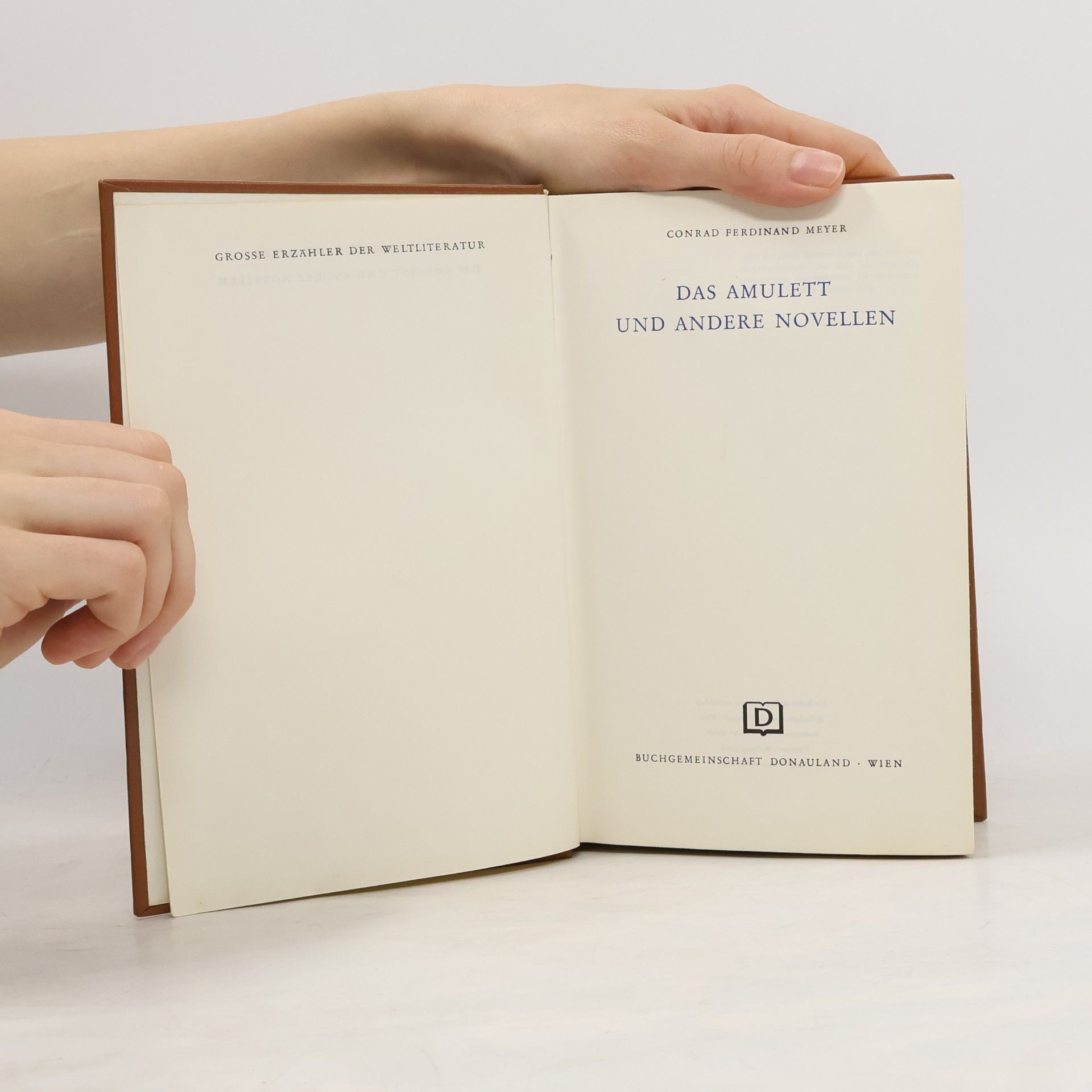 Conrad Ferdinand Meyer Das Amulett und andere Novellen