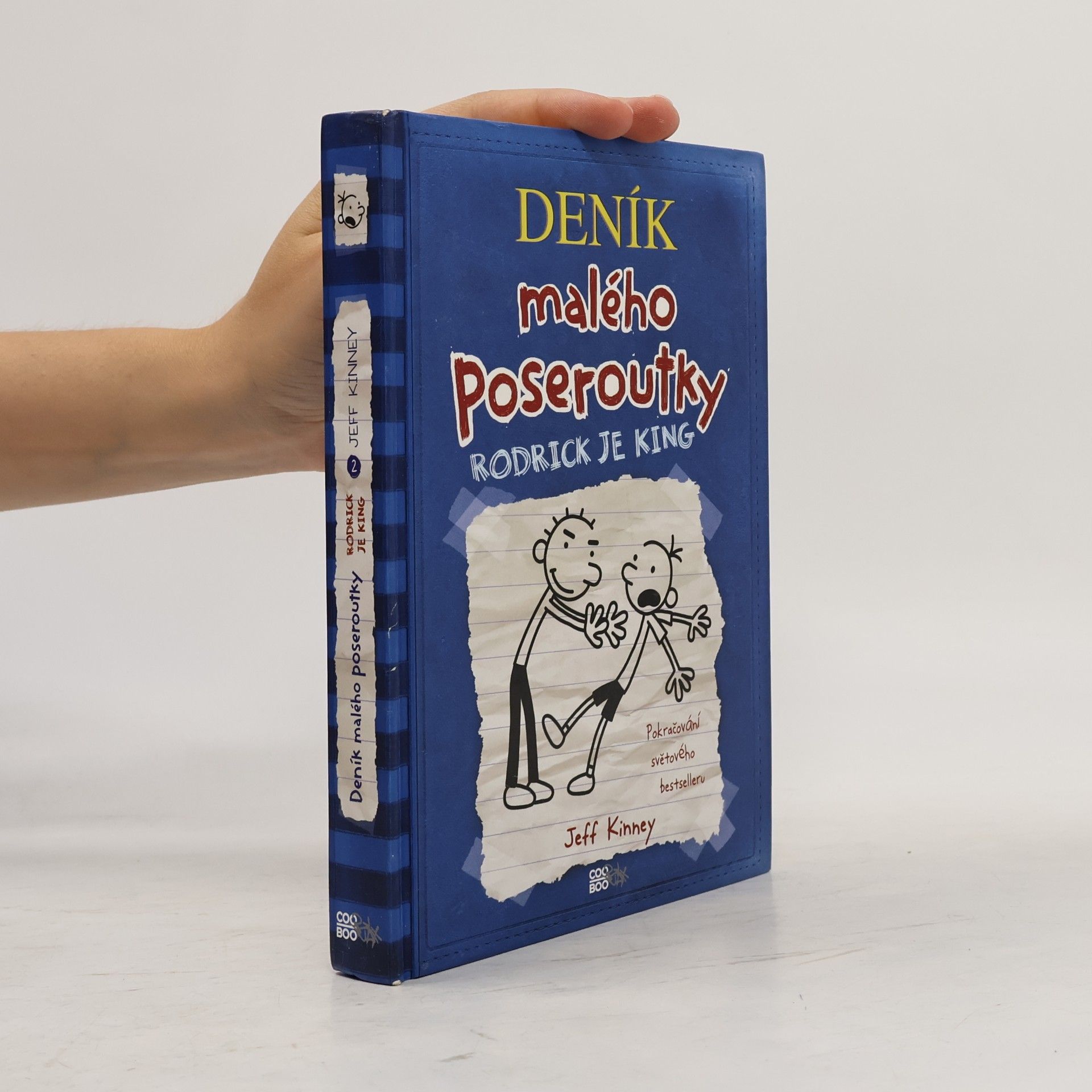 Jeff Kinney Deník malého poseroutky 2. Rodrick je king