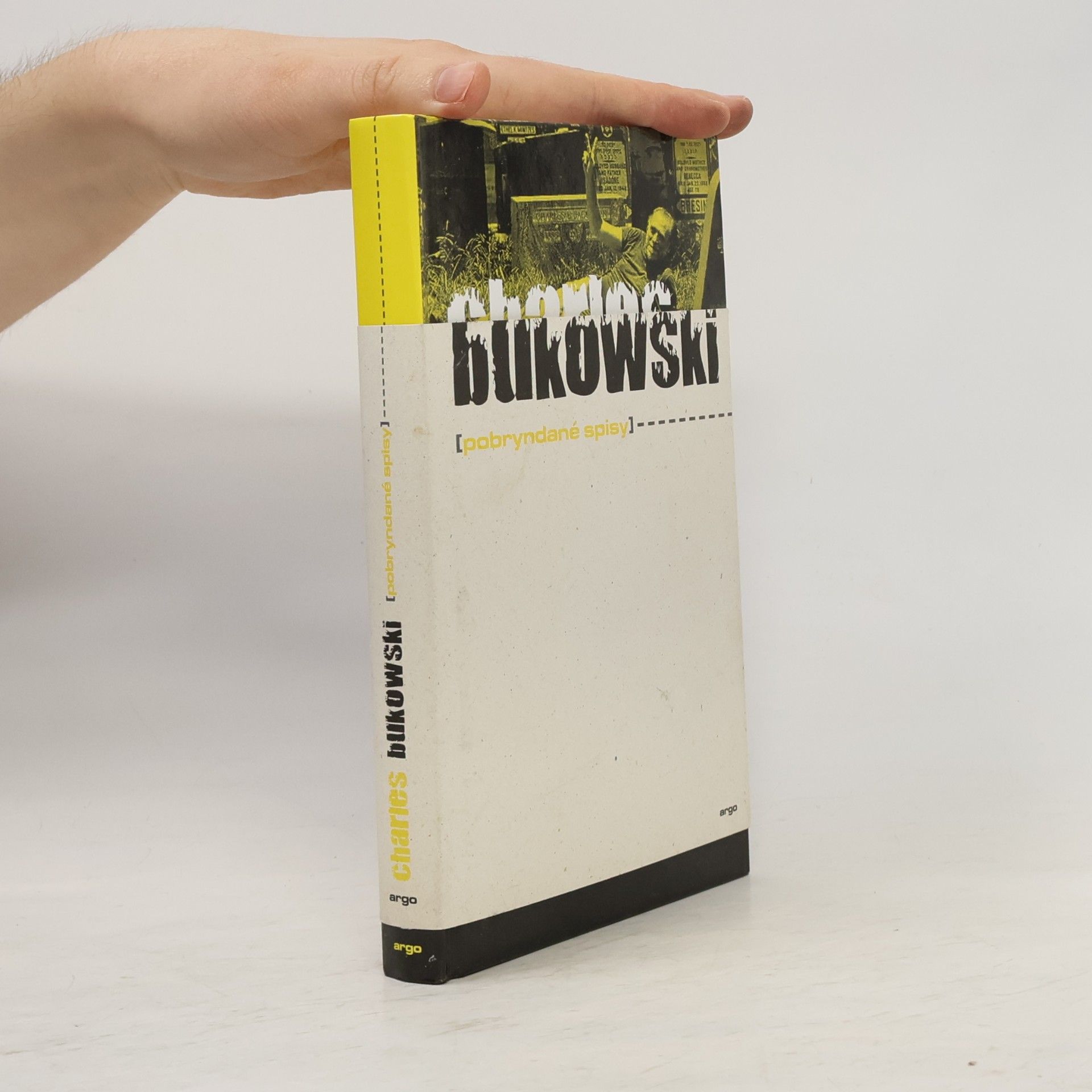 Charles Bukowski Pobryndané spisy