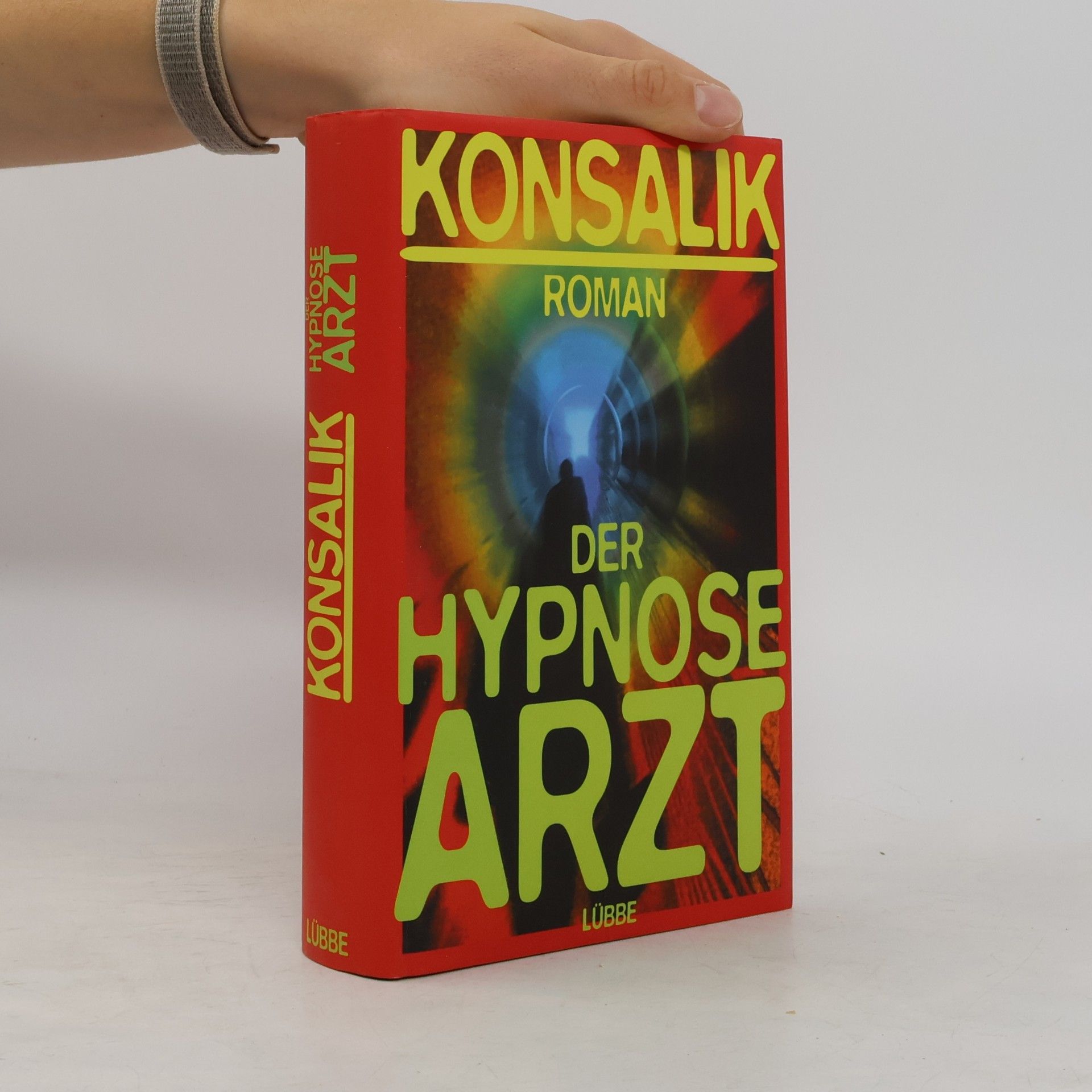 Heinz Günther Konsalik Der Hypnose-Arzt