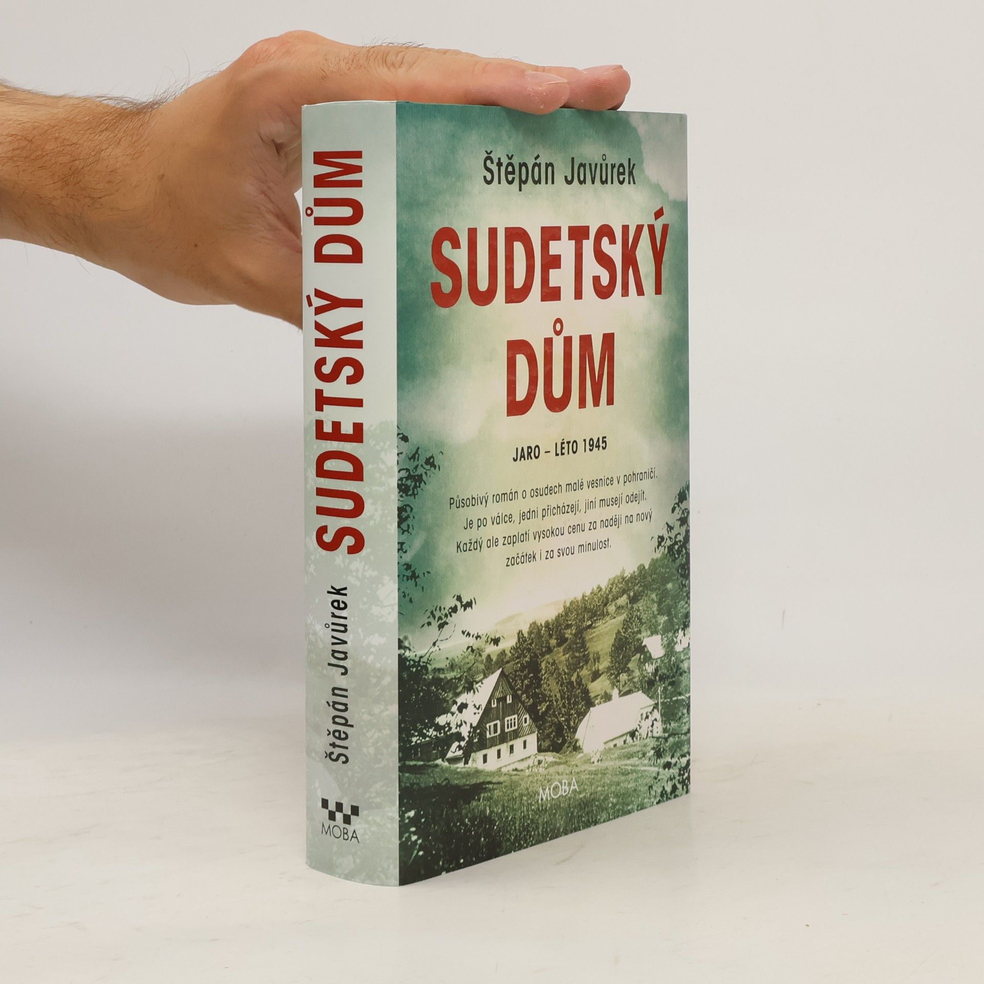 Štěpán Javůrek Sudetský dům : jaro - léto 1945