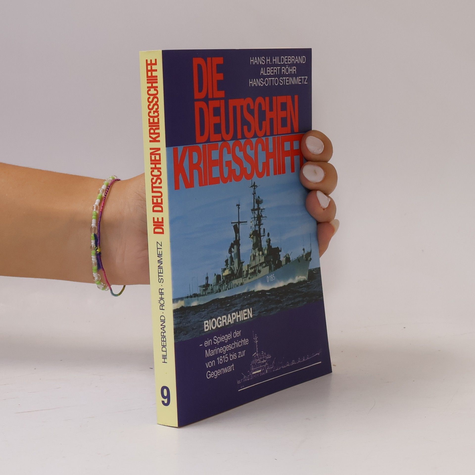 Kolektív autorov Die Deutschen Kriegsschiffe 9
