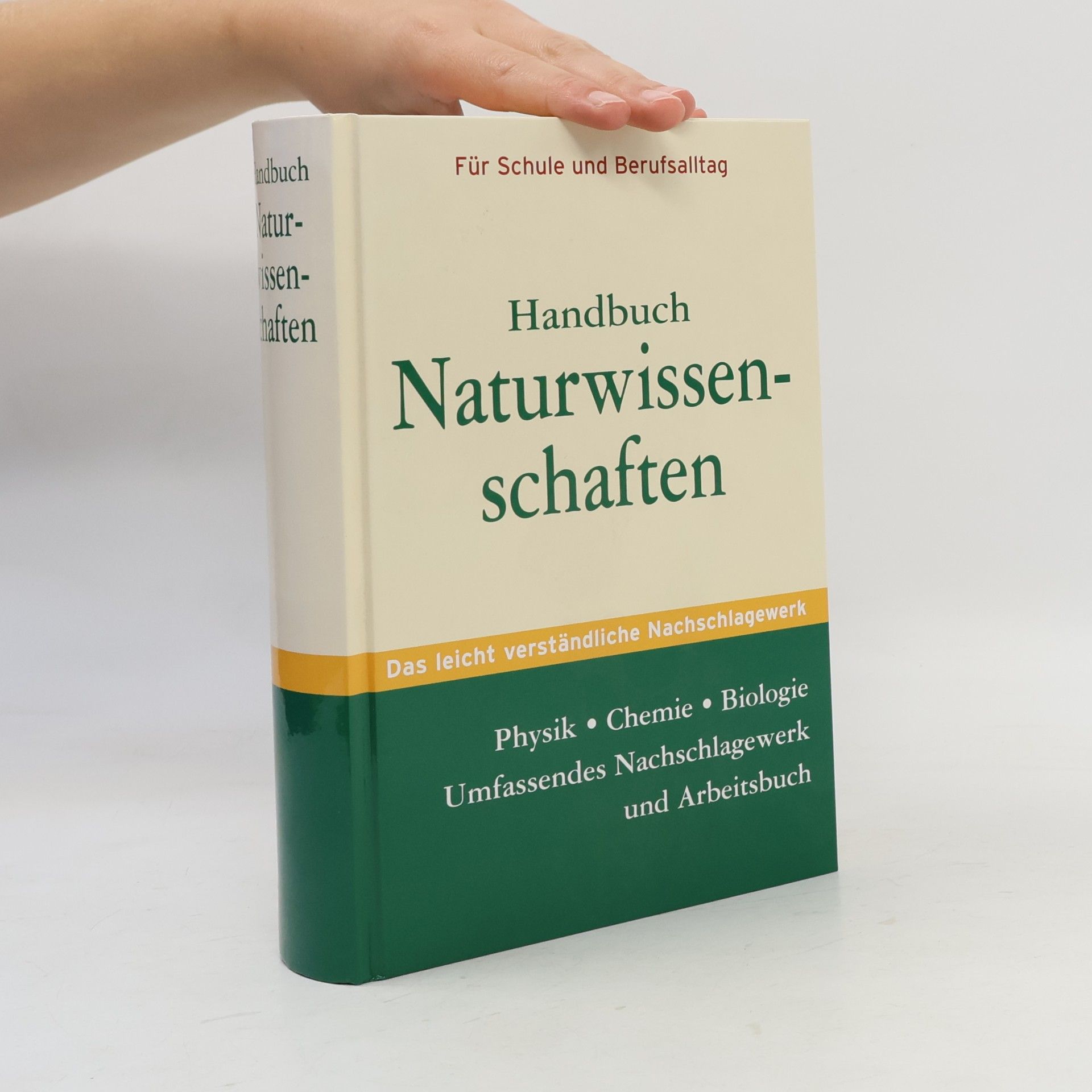 Collectif d'auteurs Handbuch Naturwissenschaften. Physik. Chemie. Biologie