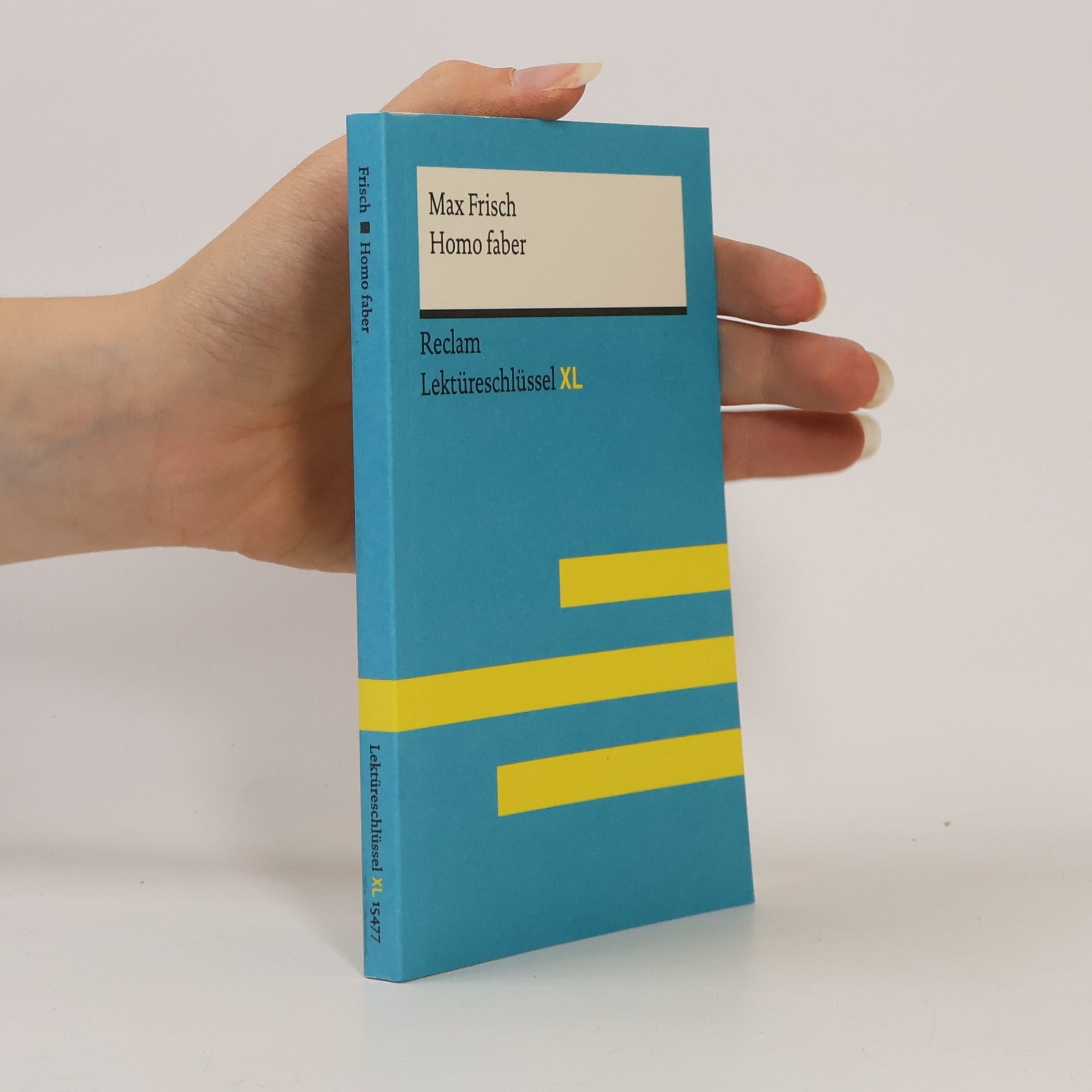 Theodor Pelster Lektüreschlüssel XL: Max Frisch, Homo faber