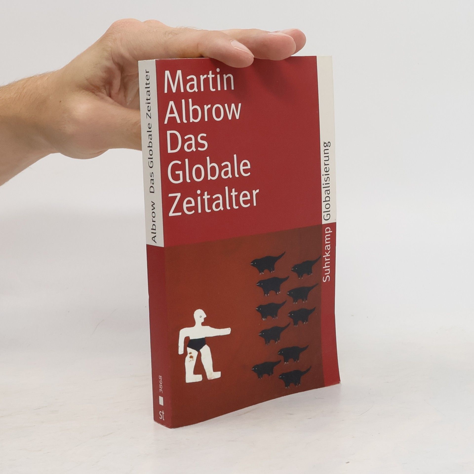 Martin Albrow Das globale Zeitalter