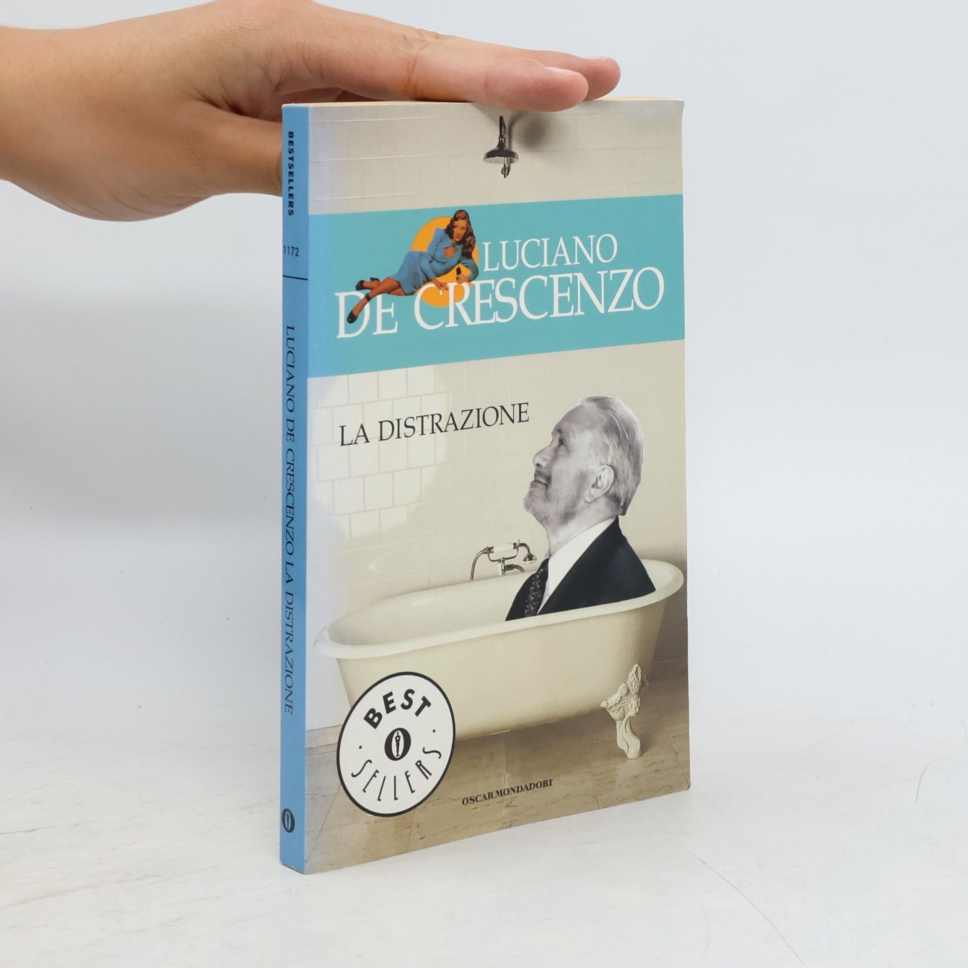 Luciano De Crescenzo Oscar bestsellers - 1172: La distrazione