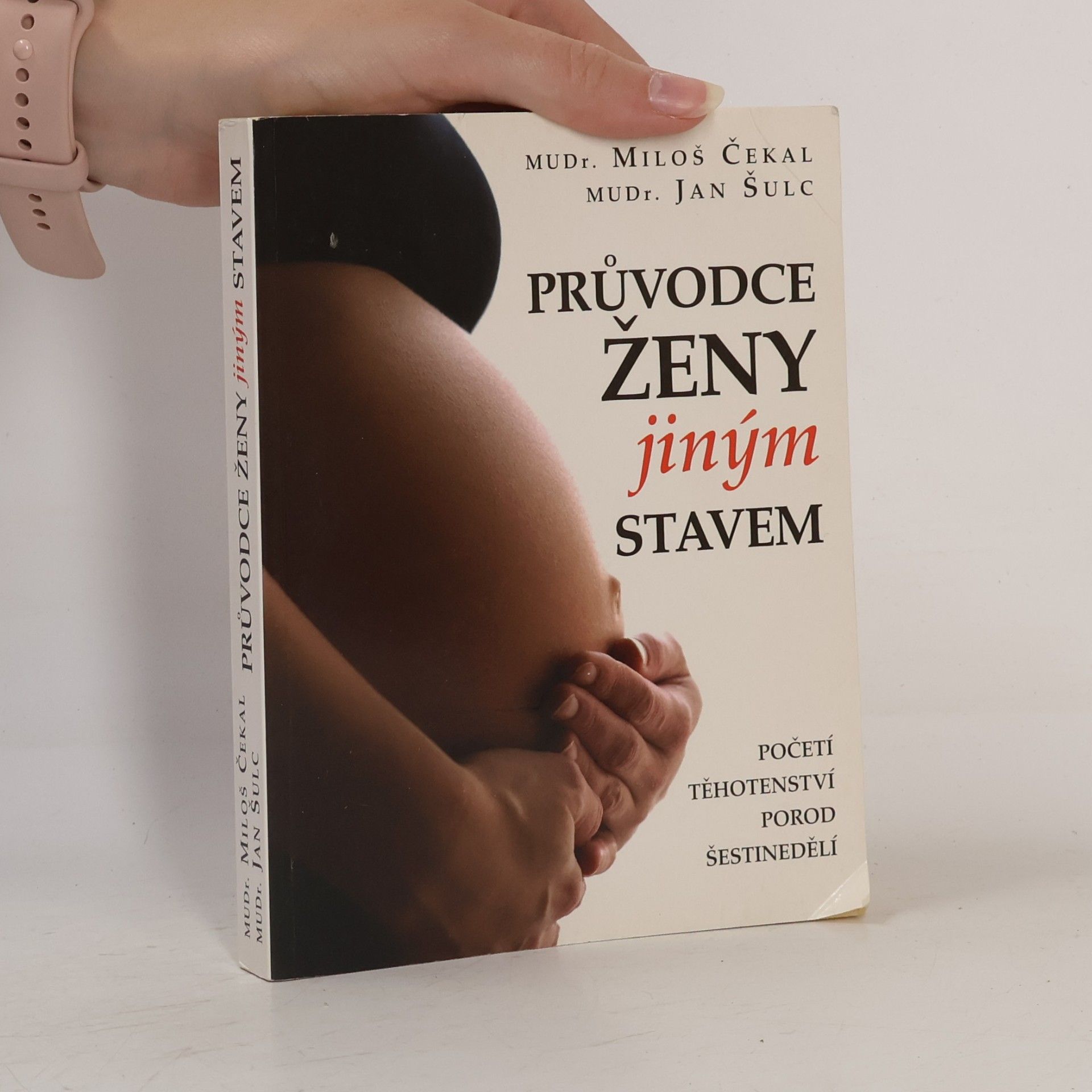 Miloš Čekal Průvodce ženy jiným stavem