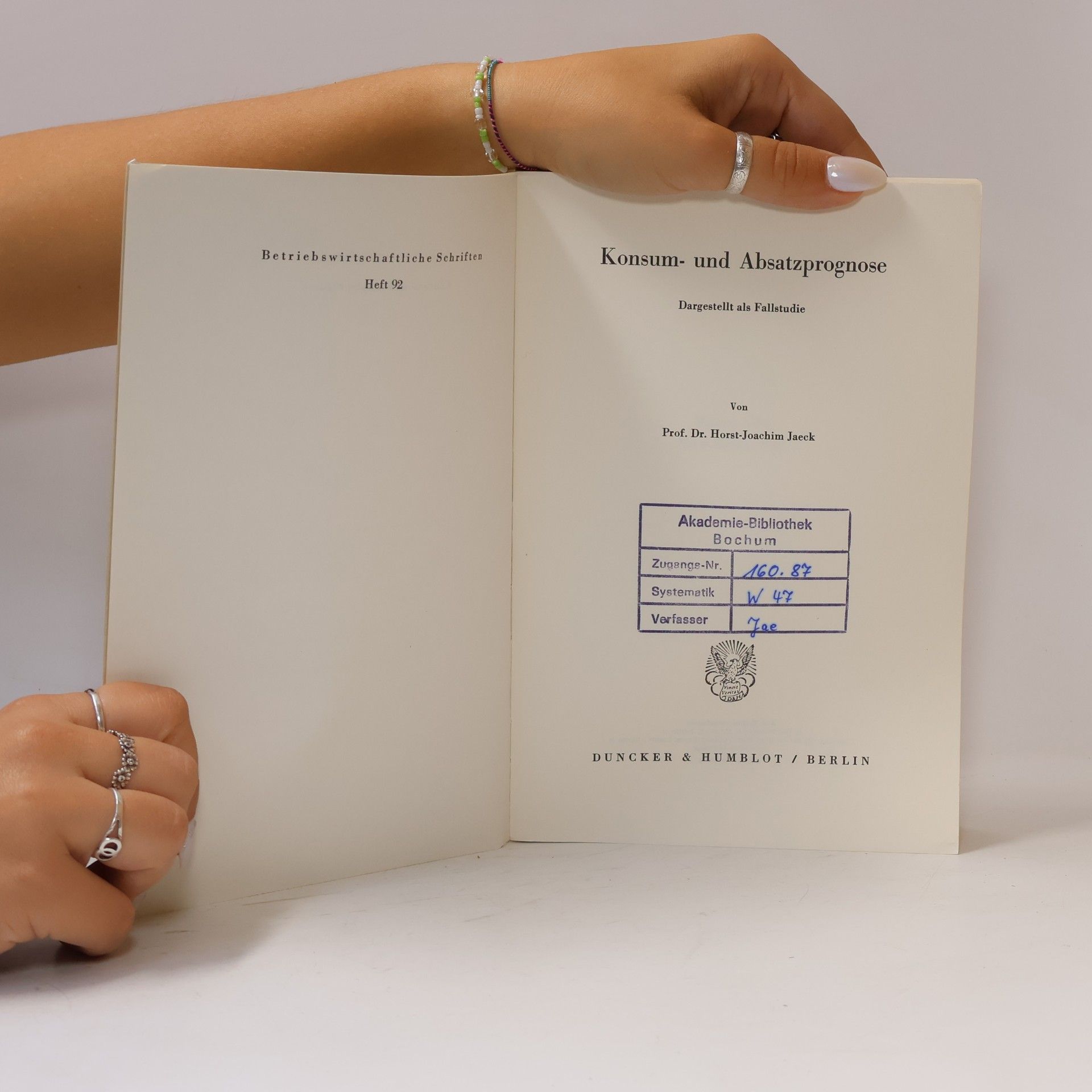 Horst Joachim Jaeck Betriebswirtschaftliche Schriften - 92: Konsum- und Absatzprognose