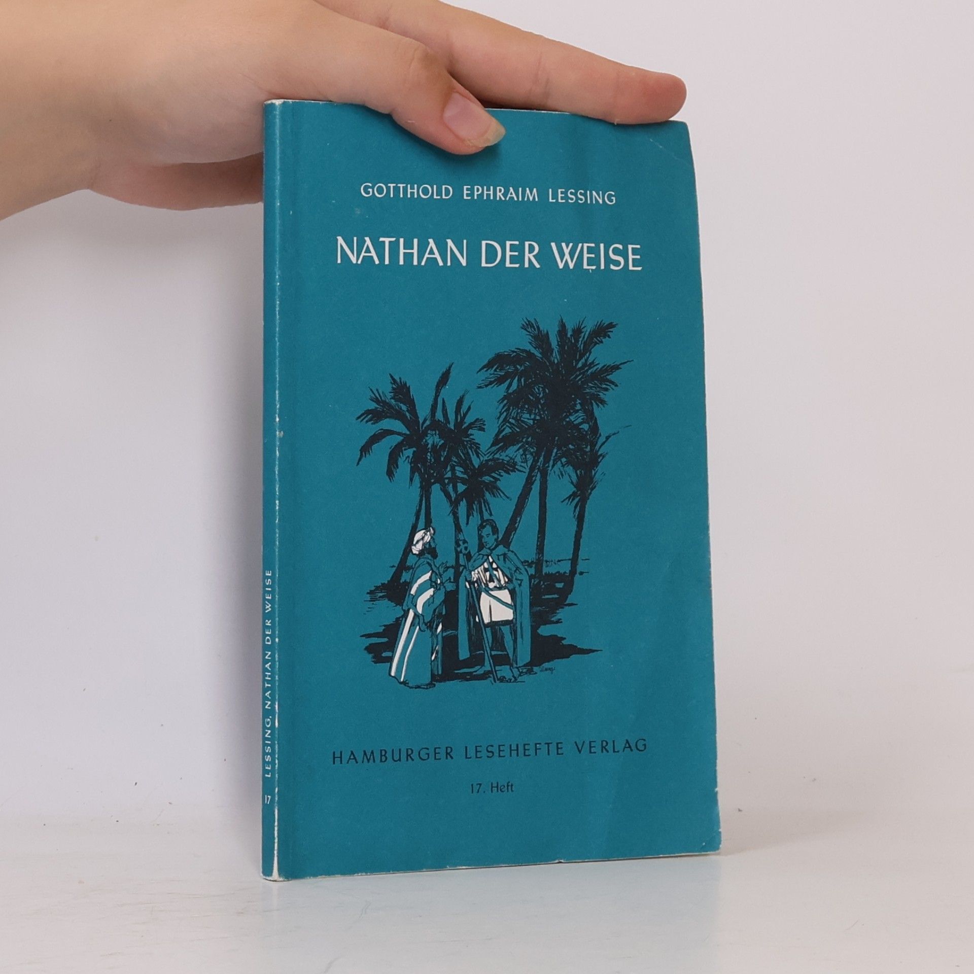 Gotthold Ephraim Lessing Nathan der Weise