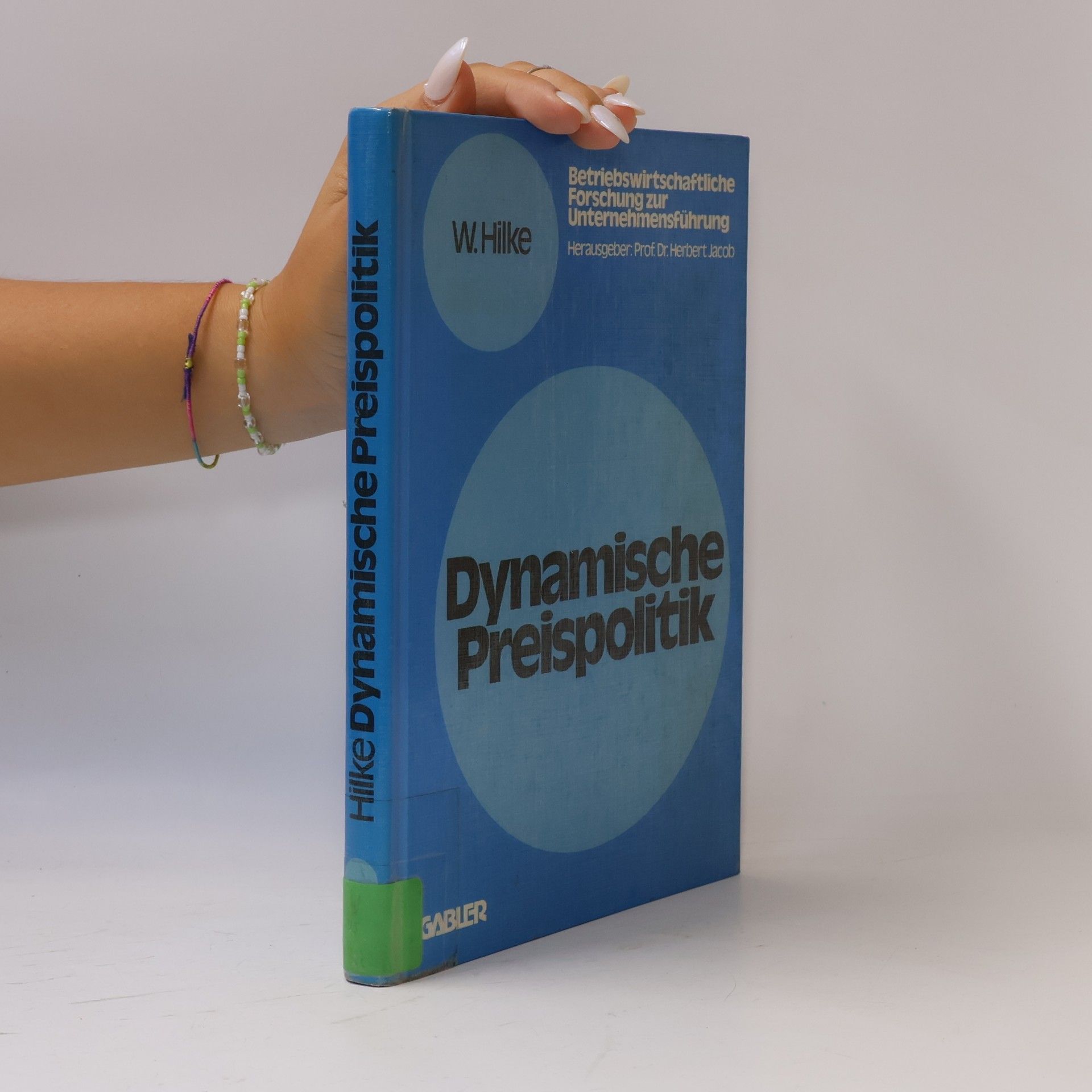 Betriebswirtschaftliche Forschung zur Unternehmensführung - 10: Dynamische Preispolitik