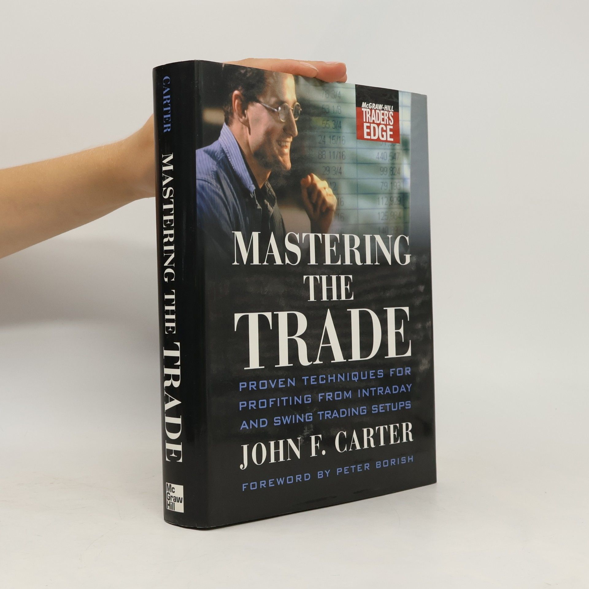 John F. Carter Mastering the Trade