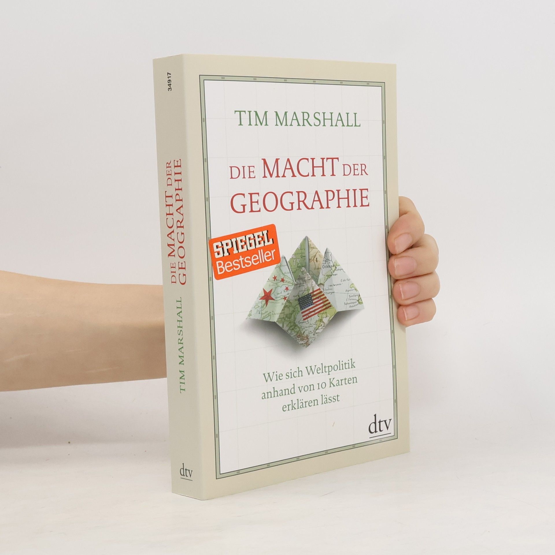 Tim Marshall Die Macht der Geographe. Wie sich Weltpolitik anhand von 10 Karten erklären lässt
