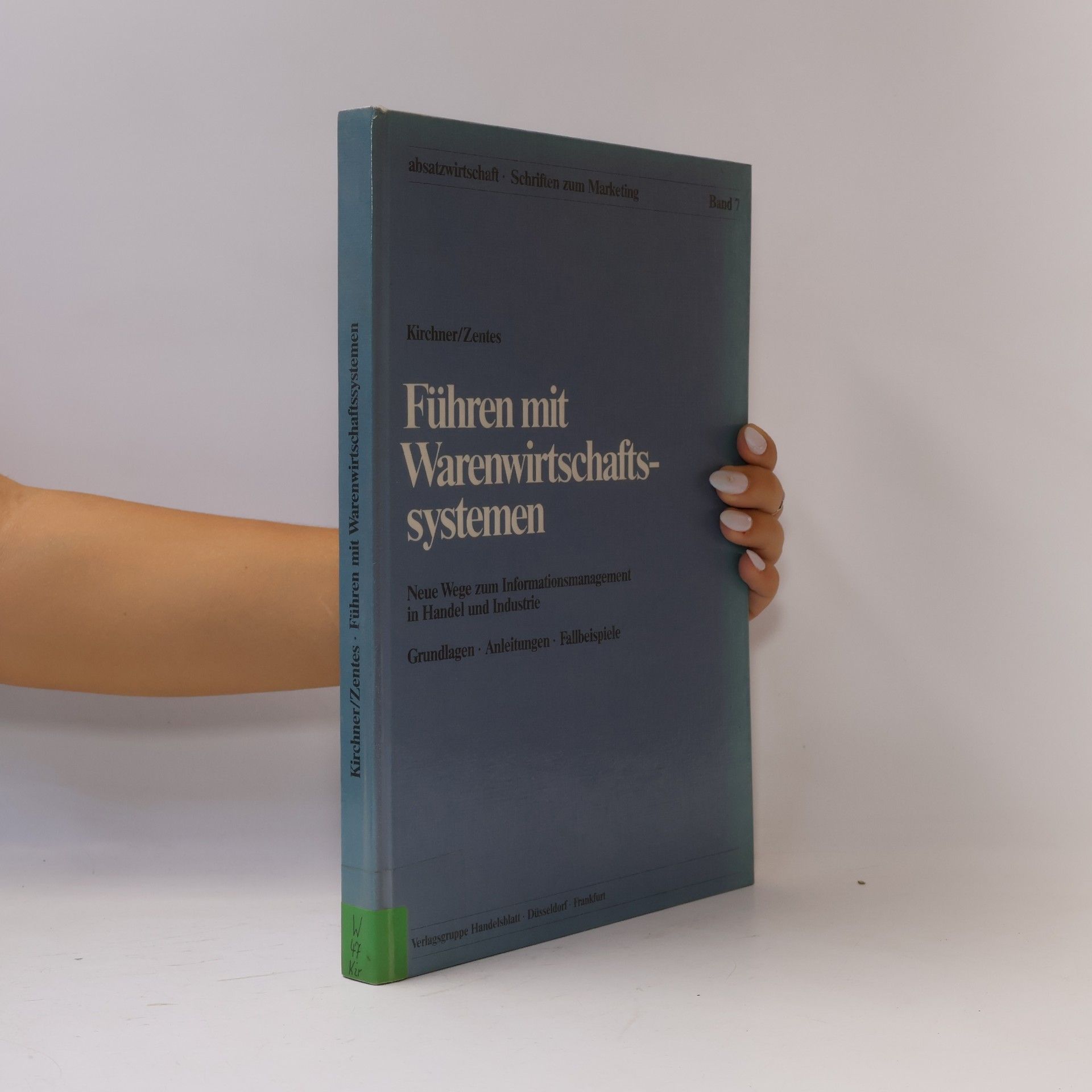 Absatzwirtschaft: Schriften zum Marketing - 7: Führen mit Warenwirtschaftssystemen
