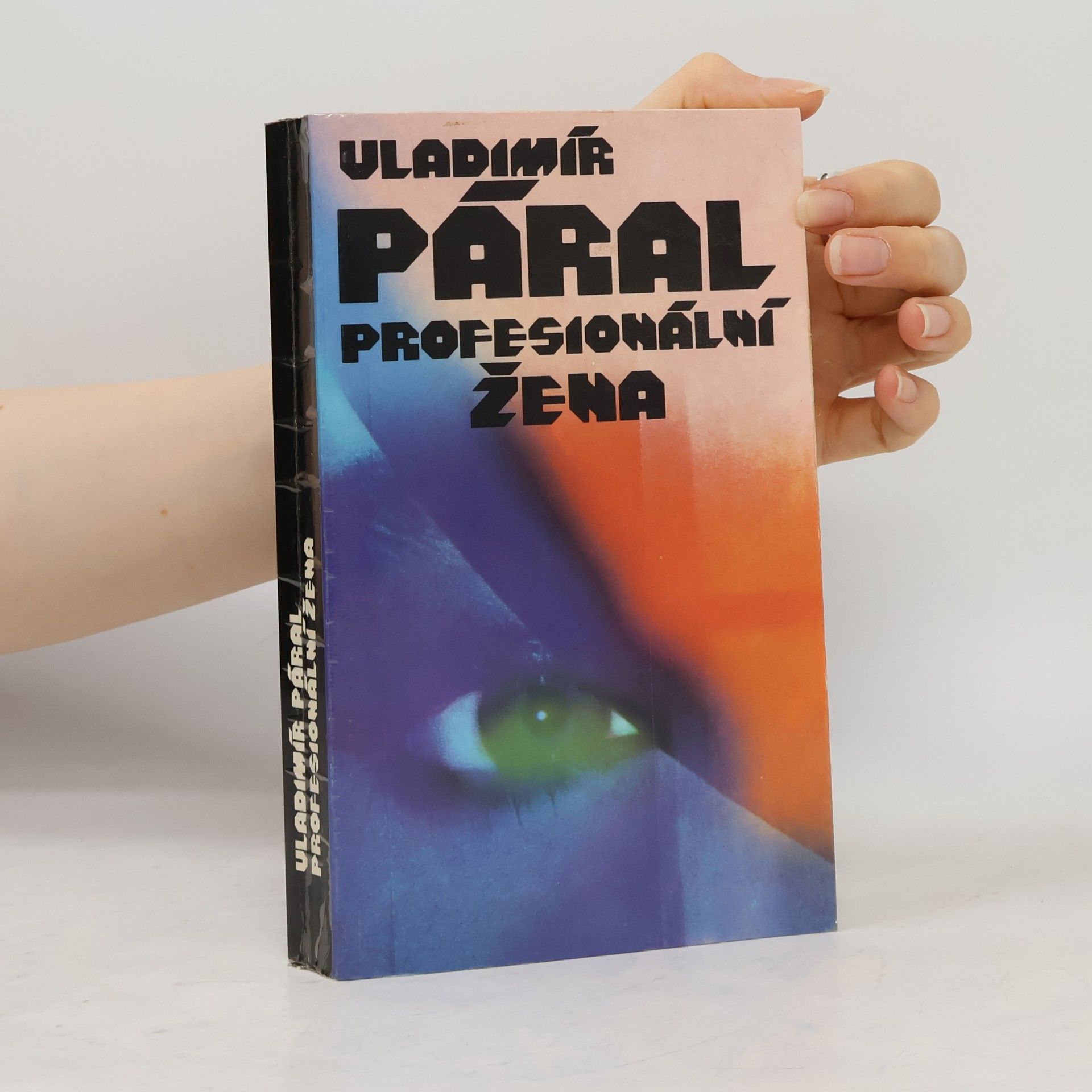 Vladimír Páral Profesionální žena