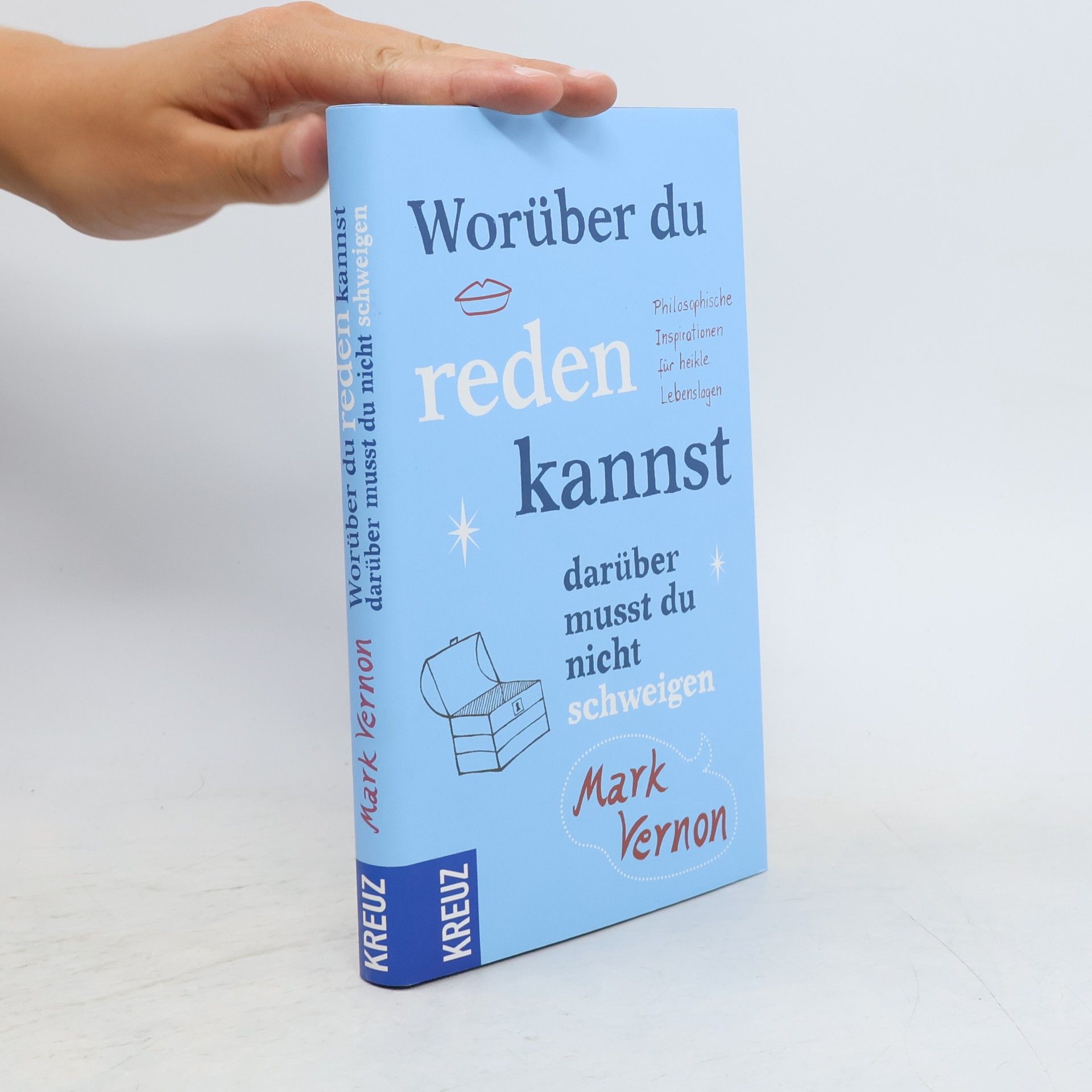 Worüber du reden kannst, darüber musst du nicht schweigen