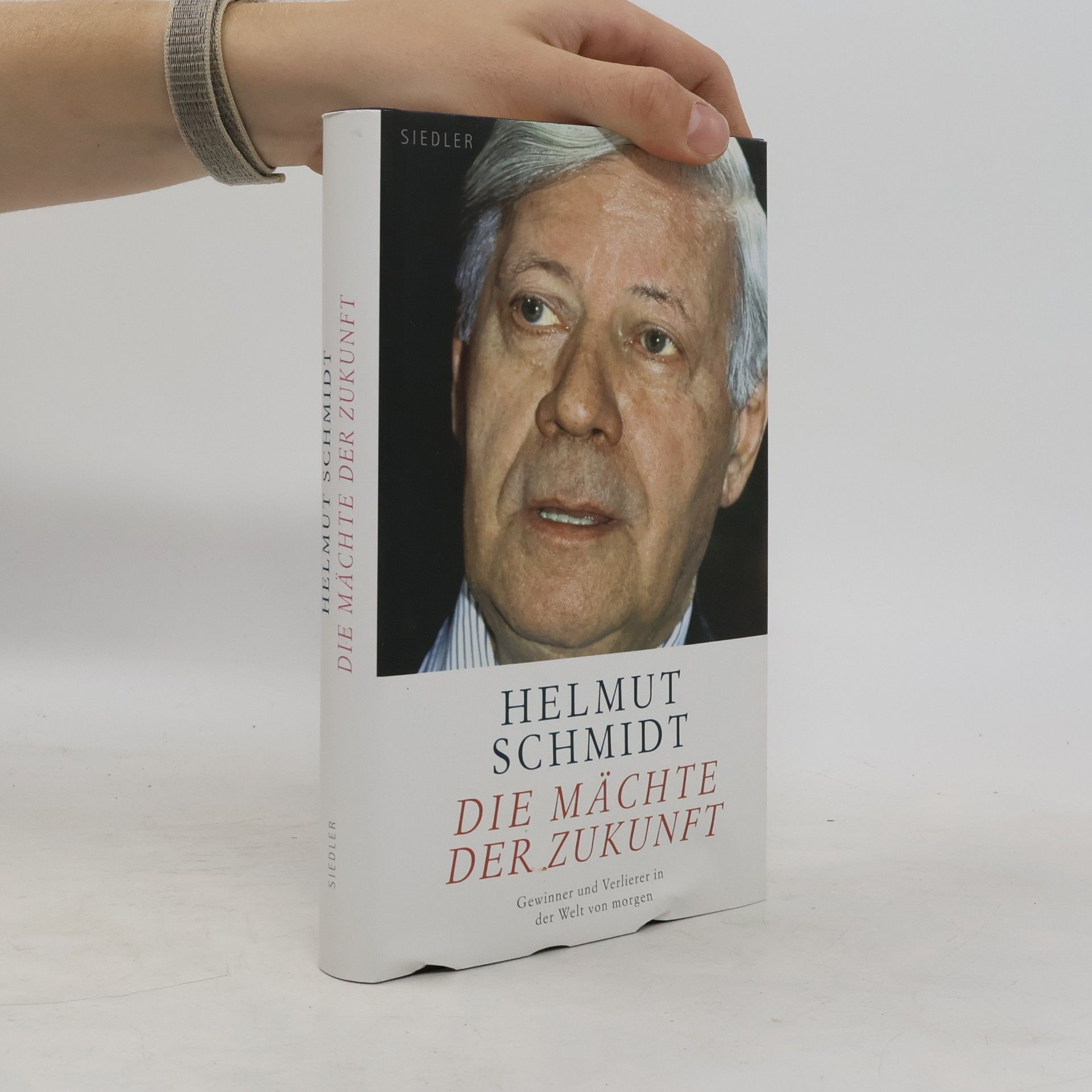 Helmuth Schmidt Die Mächte der Zukunft
