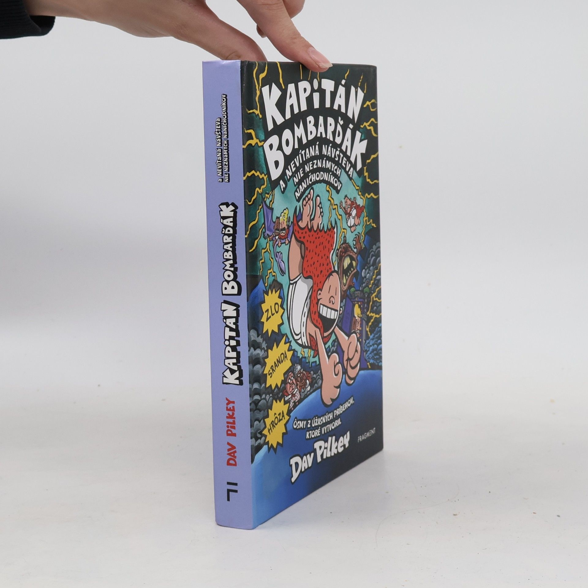 Dav Pilkey Kapitán Bombarďák a nevítaná návšteva nie neznámych naničhodníkov
