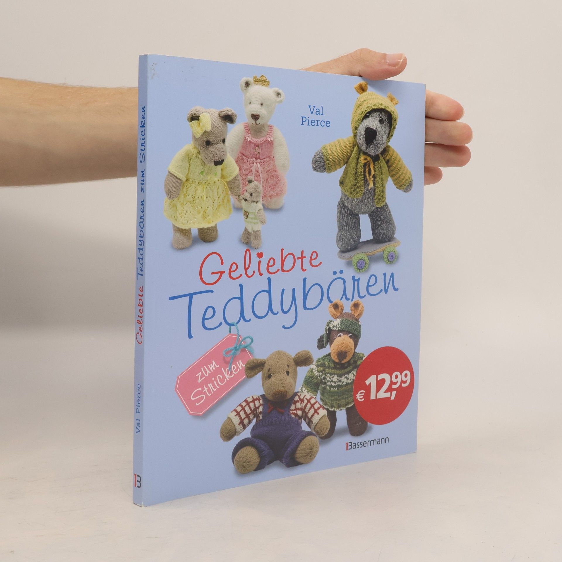Val Pierce Geliebte Teddybären zum Stricken