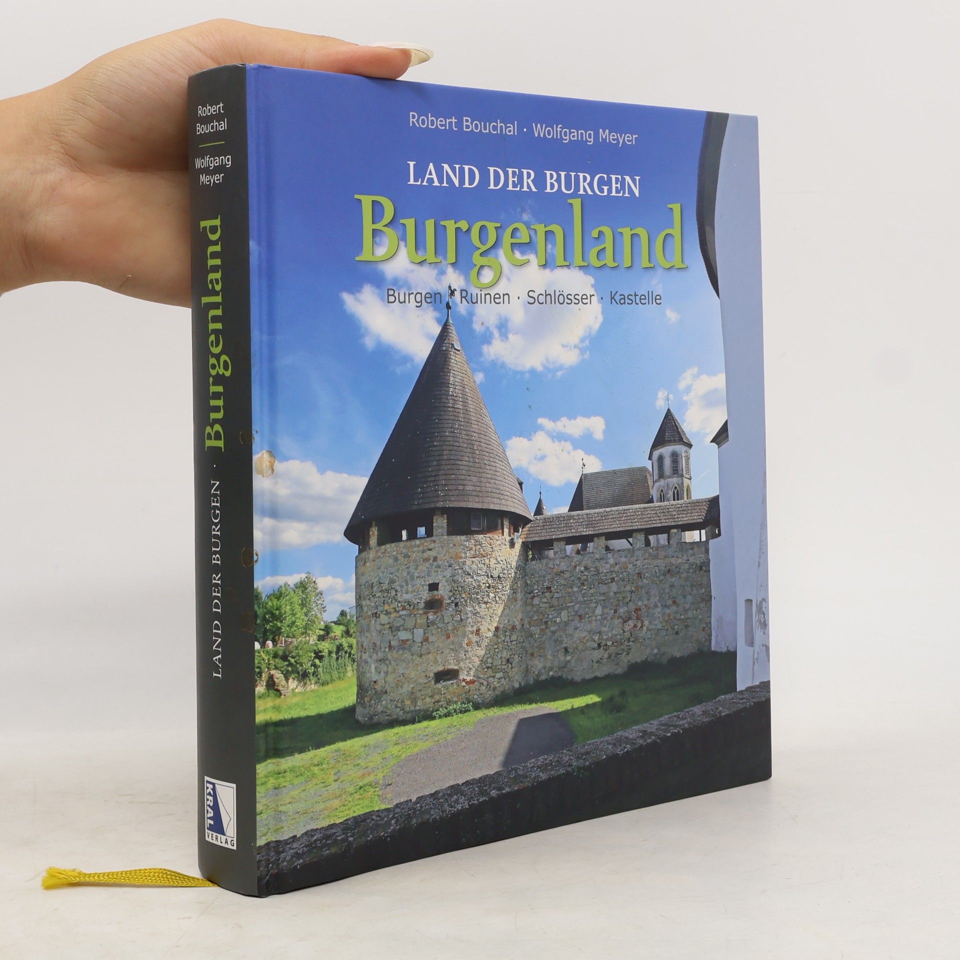 Wolfgang Meyer-Sabellek Land der Burgen - BURGENLAND