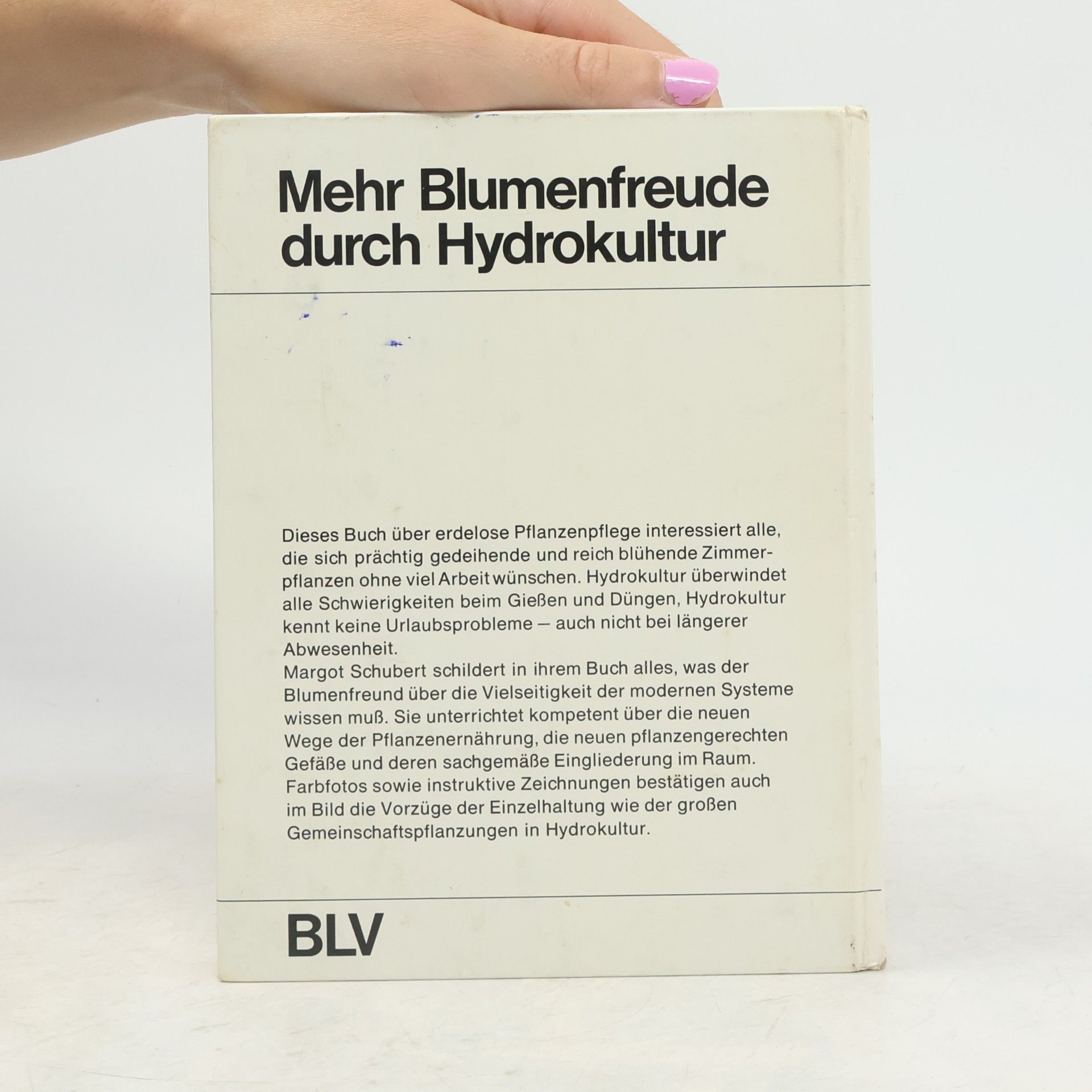 Margot Schubert Mehr Blumenfreude durch Hydrokultur