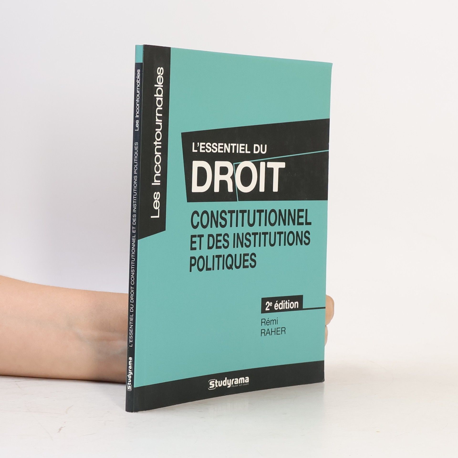 Rémi Raher L'essentiel du droit constitutionnel et des institutions politiques