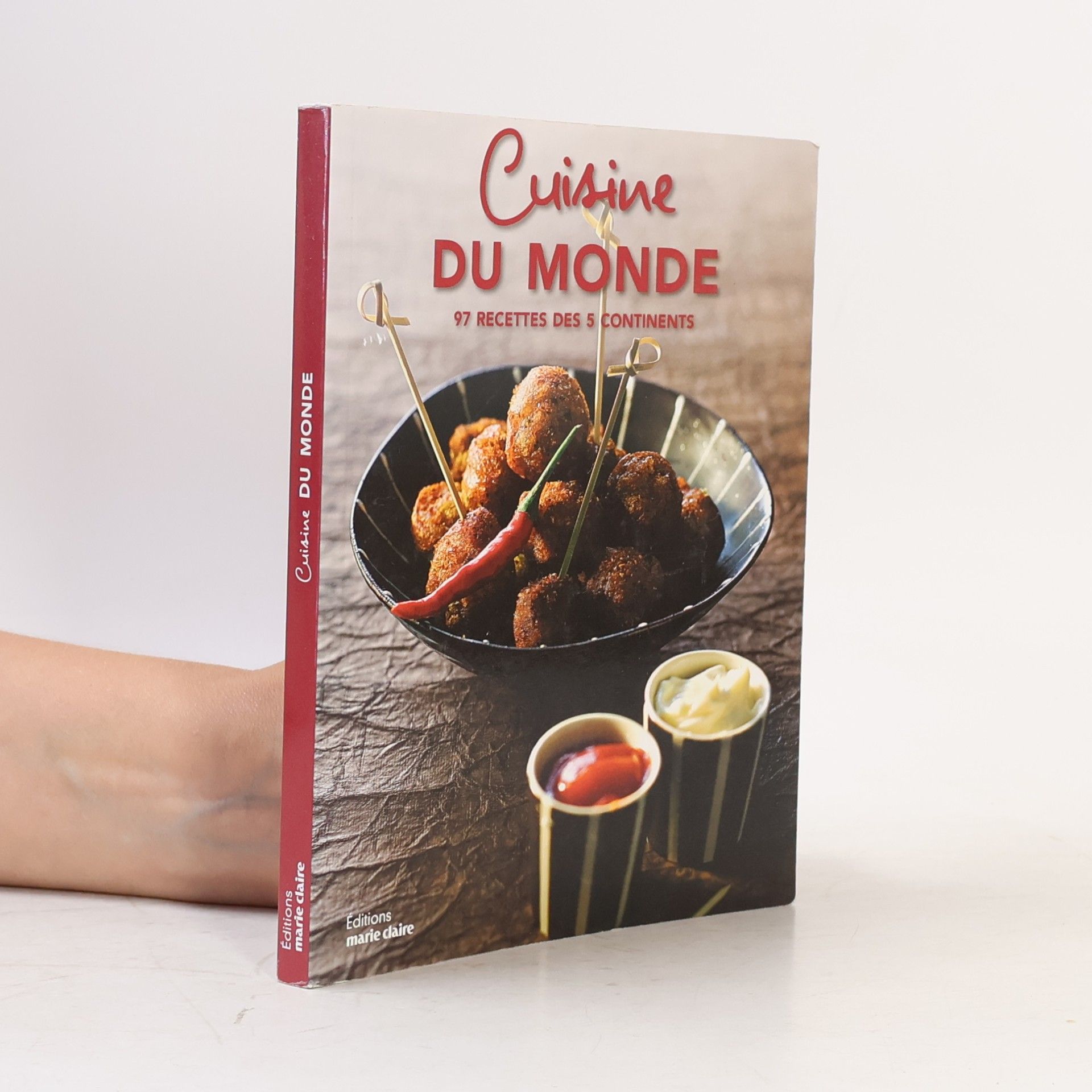 Yaouanc, Isabelle Cuisine du monde: 97 recettes des 5 continents