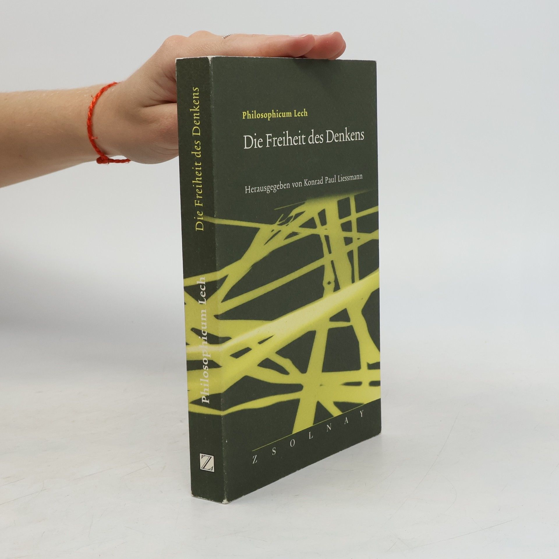 Konrad Paul Liessmann Die Freiheit des Denkens