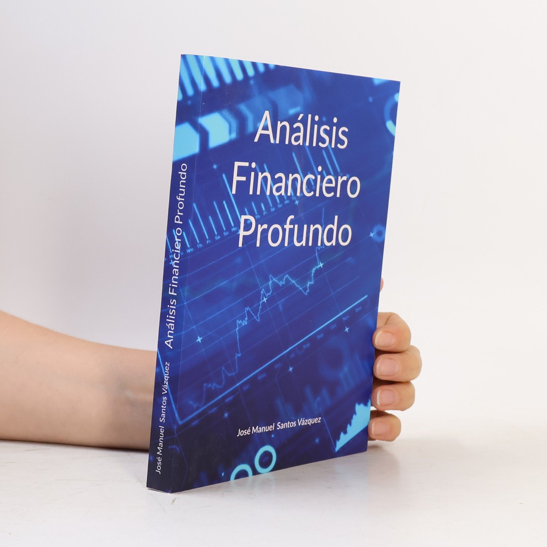 Santos Vázquez, José Manuel Análisis Financiero Profundo