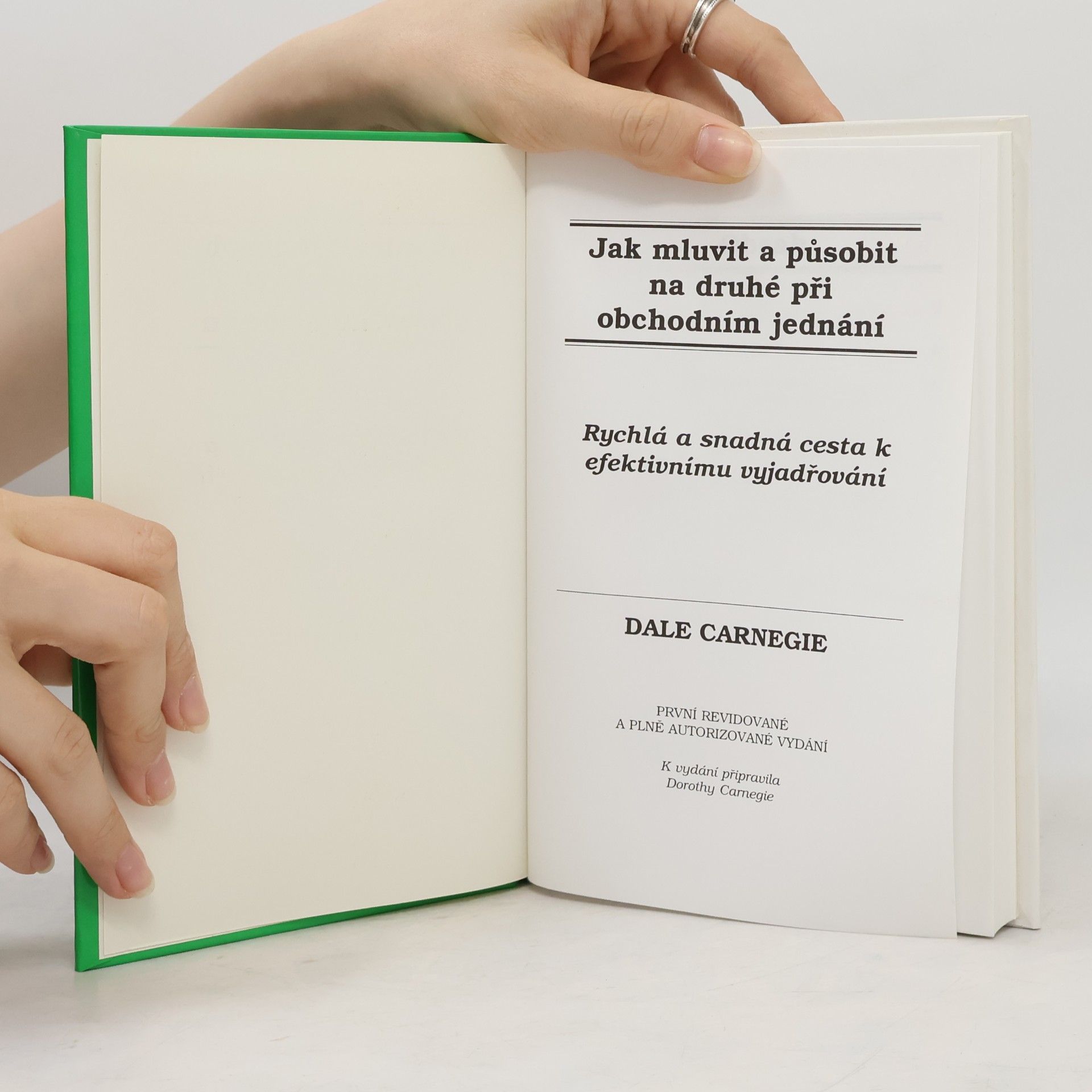 Dale Carnegie Jak mluvit a působit na druhé při obchodním jednání