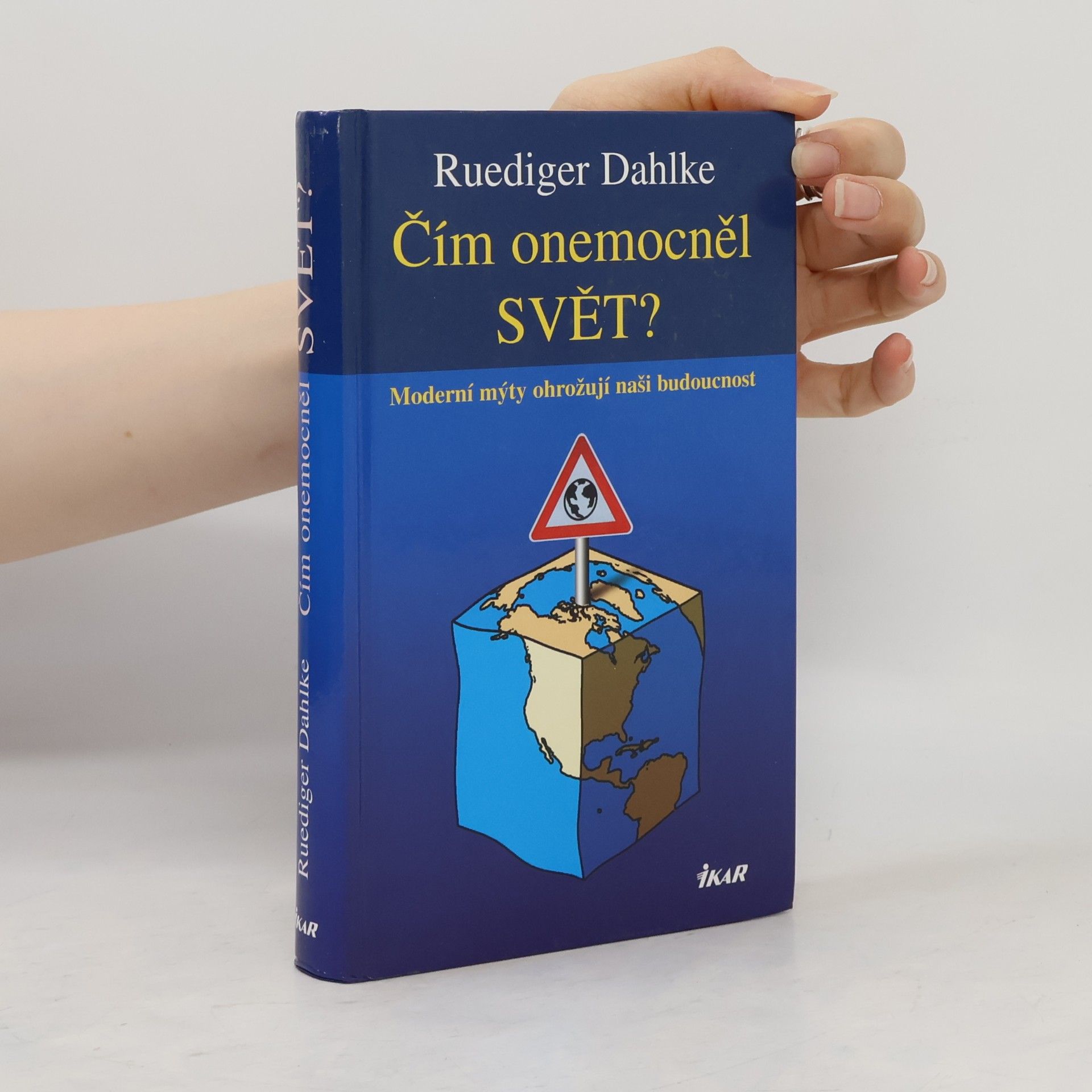Ruediger Dahlke Čím onemocněl svět?