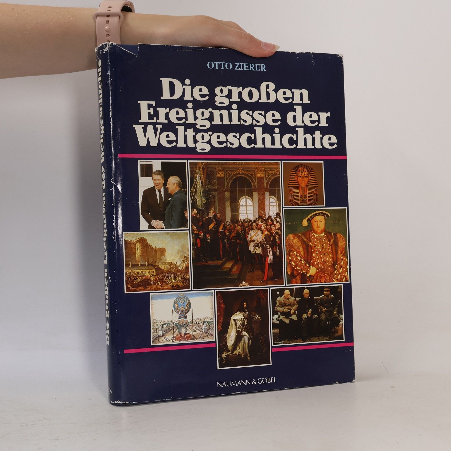 Otto Zierer Die grossen Ereignisse der Weltgeschichte