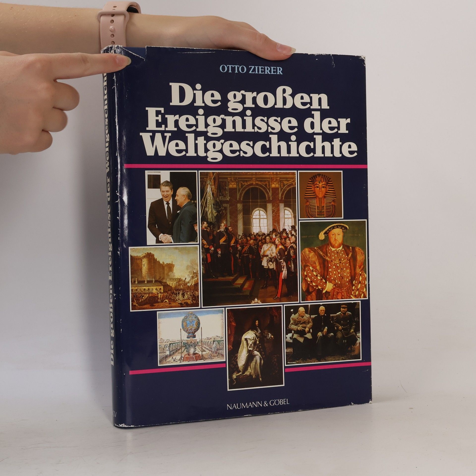 Otto Zierer Die grossen Ereignisse der Weltgeschichte