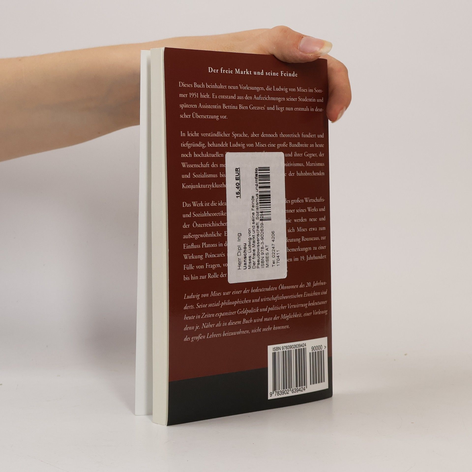 Ludwig von Mises Der freie Markt und seine Feinde
