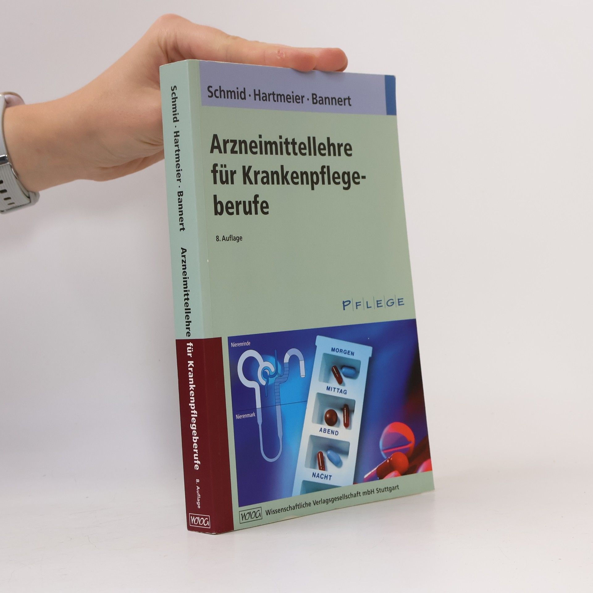 Beat Schmid Arzneimittellehre für Krankenpflegeberufe