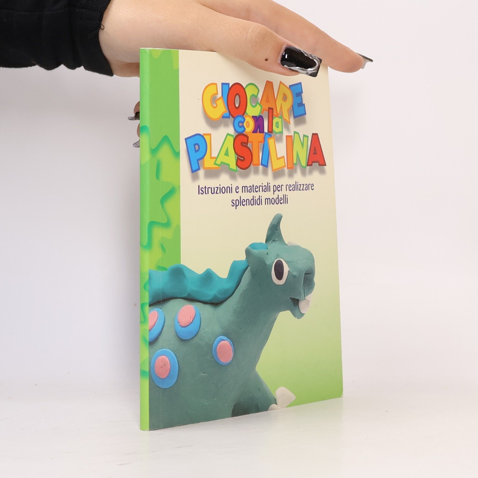 Collectif d'auteurs Giocare con la plastilina. Istruzioni e materiali per realizzare splendidi modelli