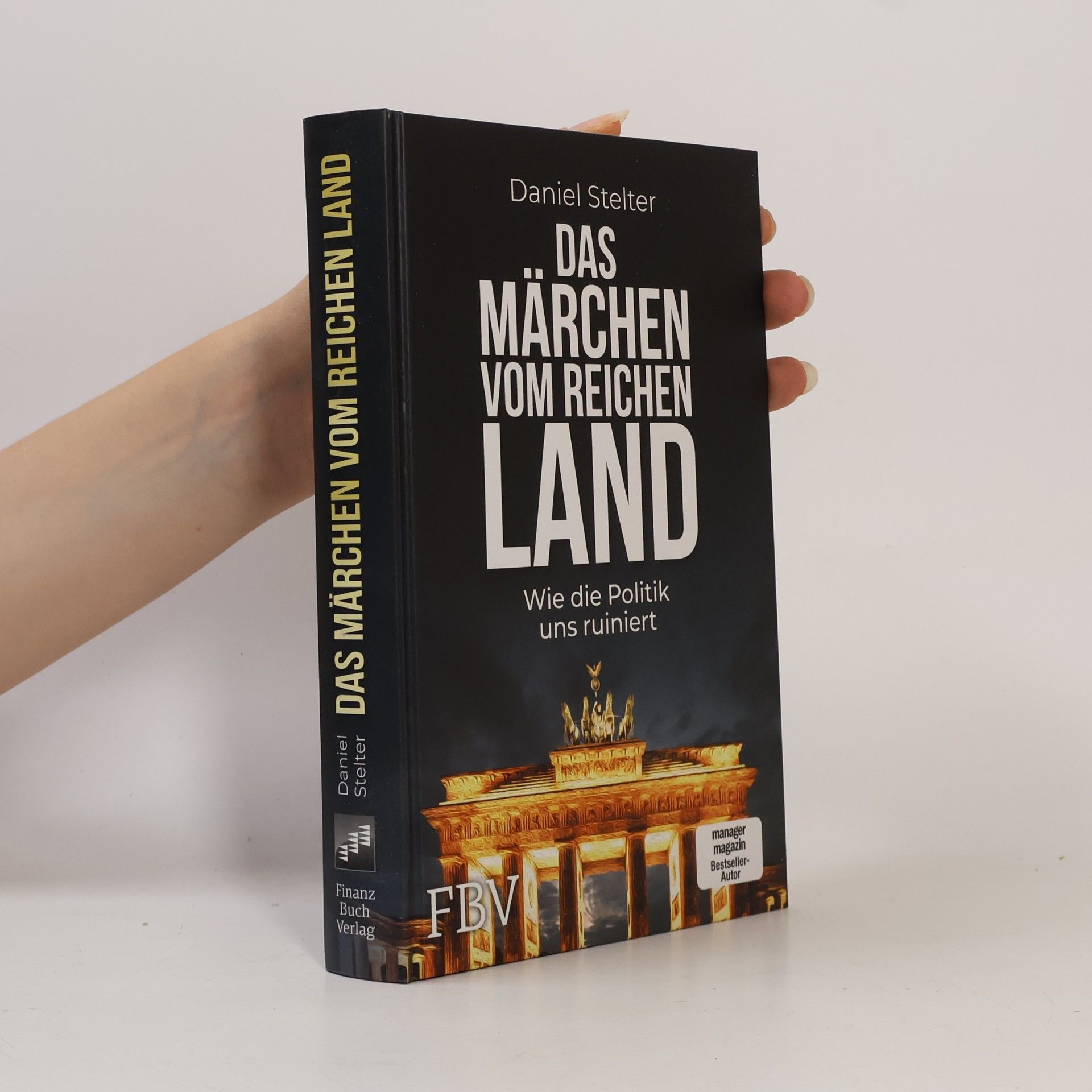 Daniel Stelter Das Märchen vom reichen Land