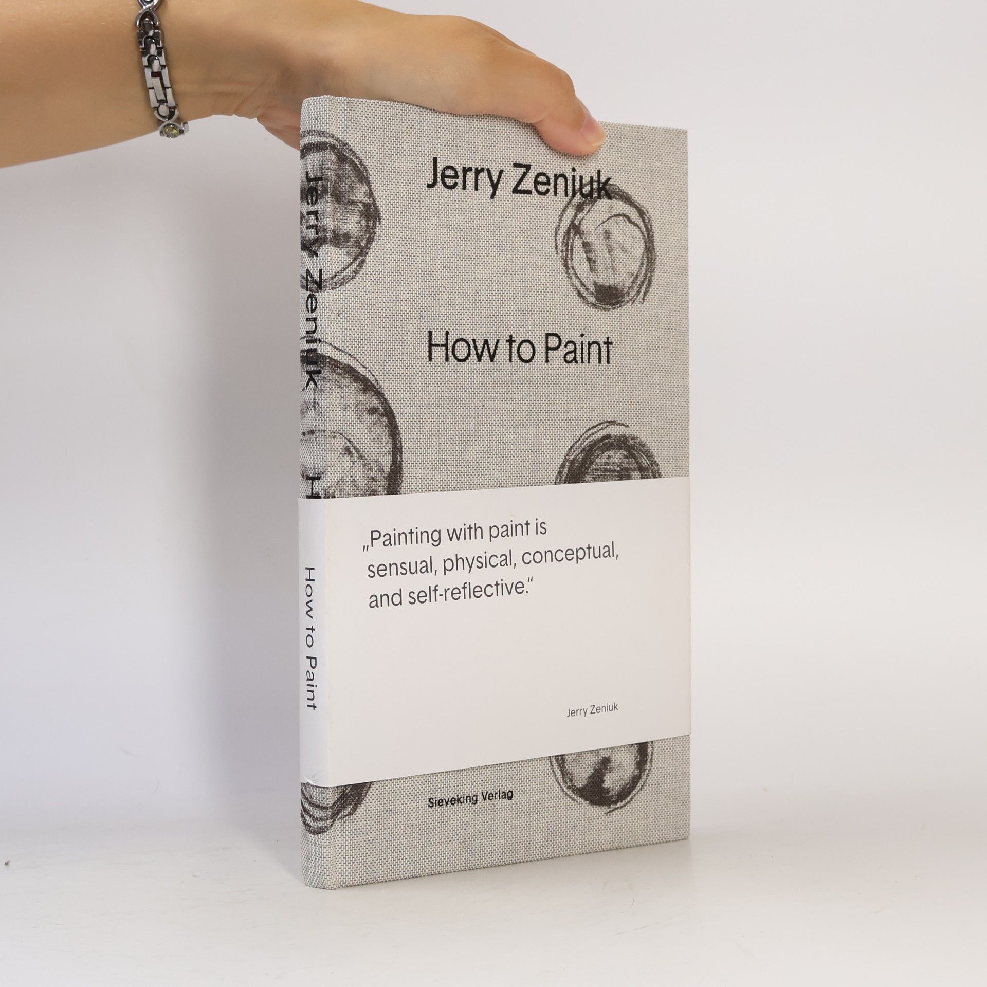 Jerry Zeniuk How to Paint: Katalog zur Ausstellung im Josef Albers Museum Quadrat Bottrop, 2016