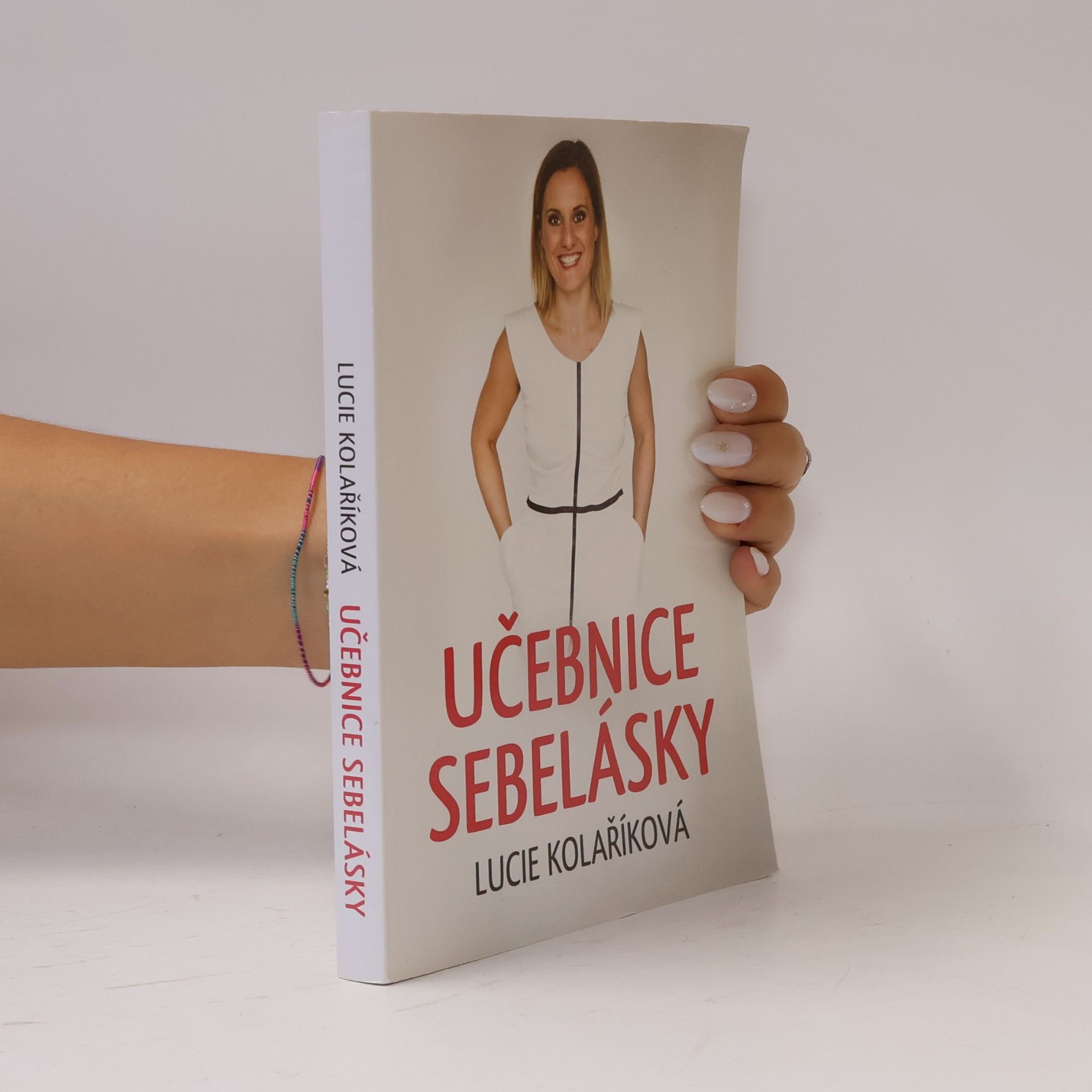Lucie Kolaříková Učebnice sebelásky