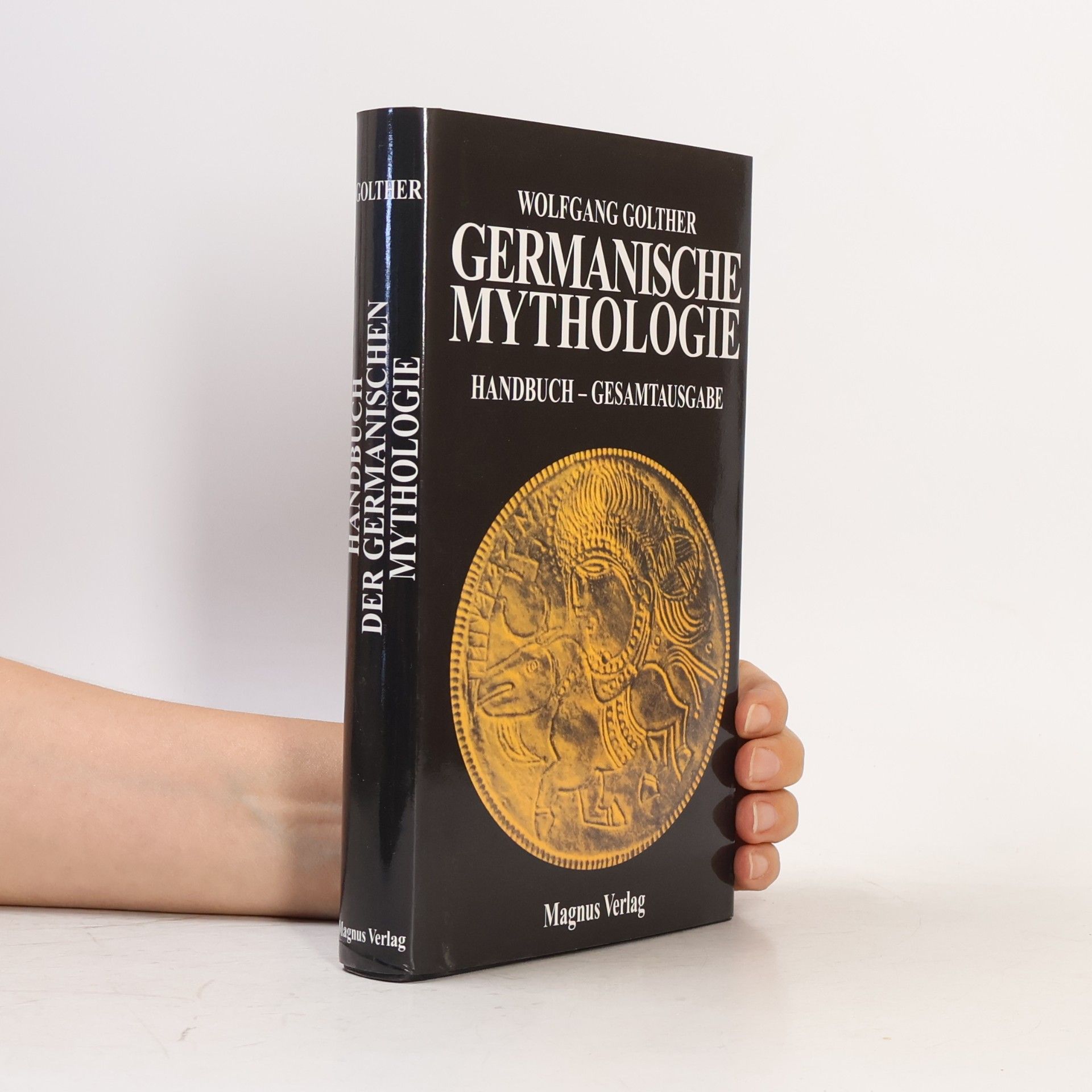 Wolfgang Golther Handbuch der germanischen Mythologie