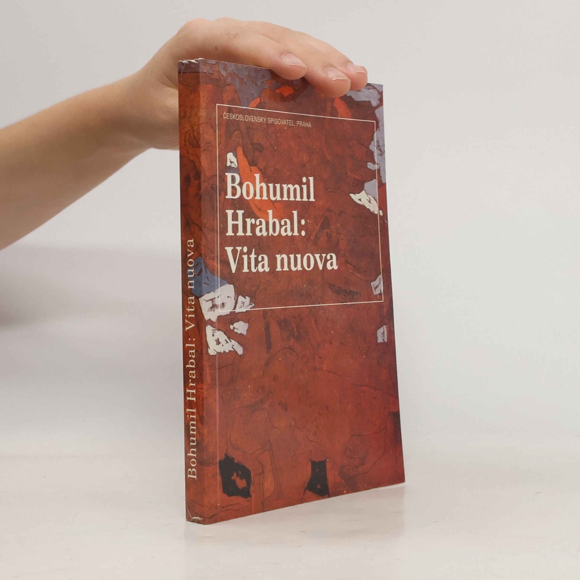 Bohumil Hrabal Vita nuova : Kartinky : 2. díl trilogie